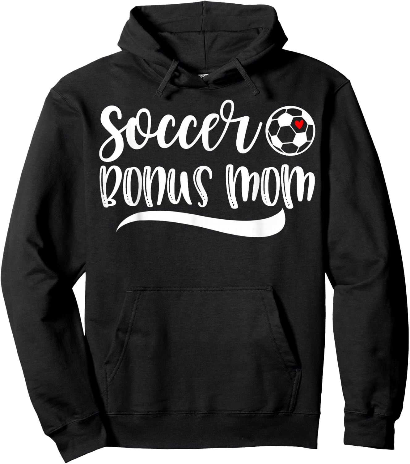 Funny Soccer Bonus Mom Soccer Lover Mother's Day Hoodie - Hoodie | Black