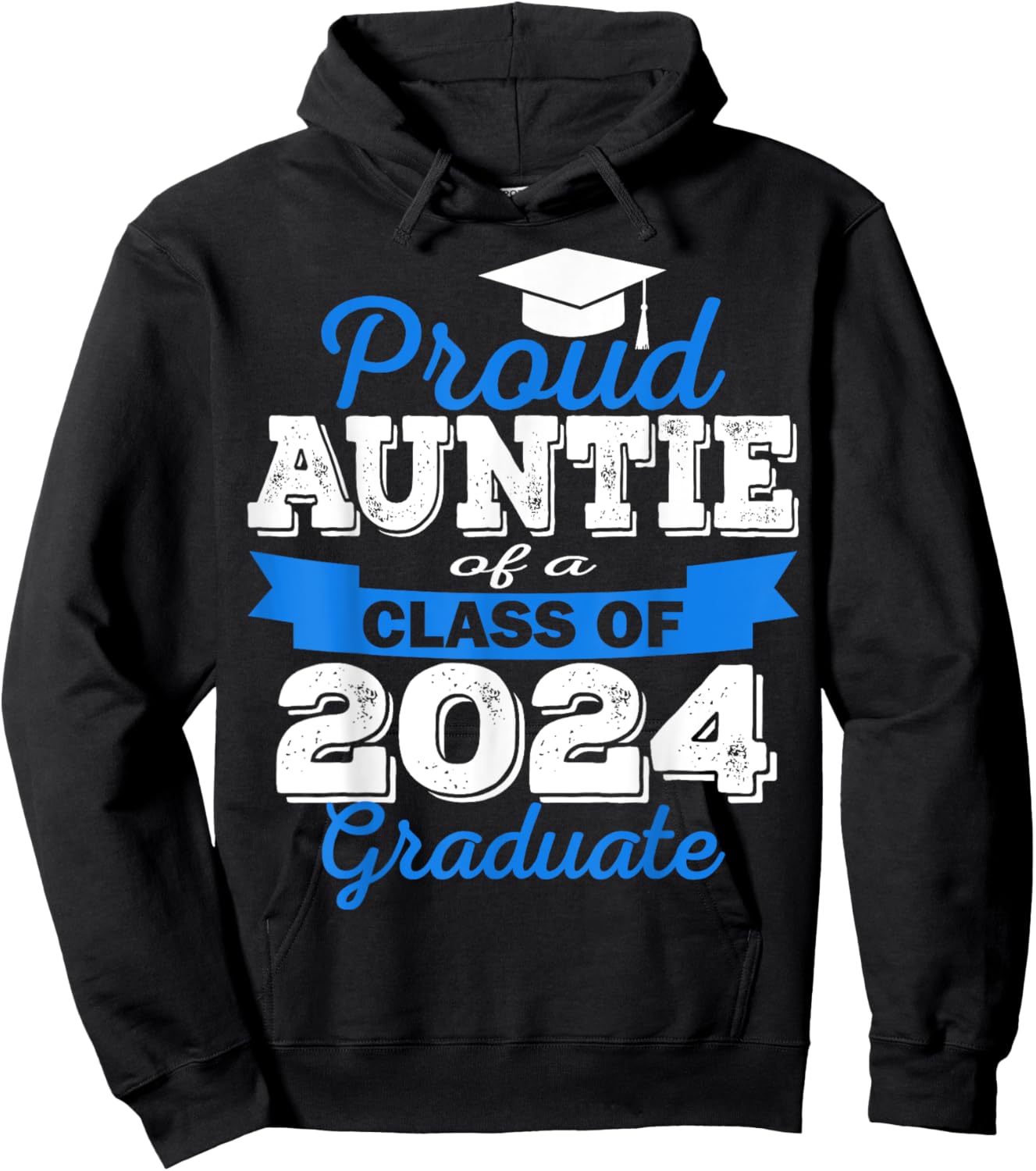 Super Proud Auntie of 2024 Graduate Awesome Family College Hoodie - Hoodie | Black