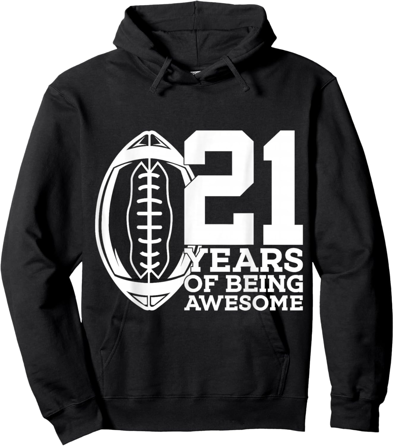 21 Years of Being Awesome Football 21st Birthday Hoodie - Hoodie | Black