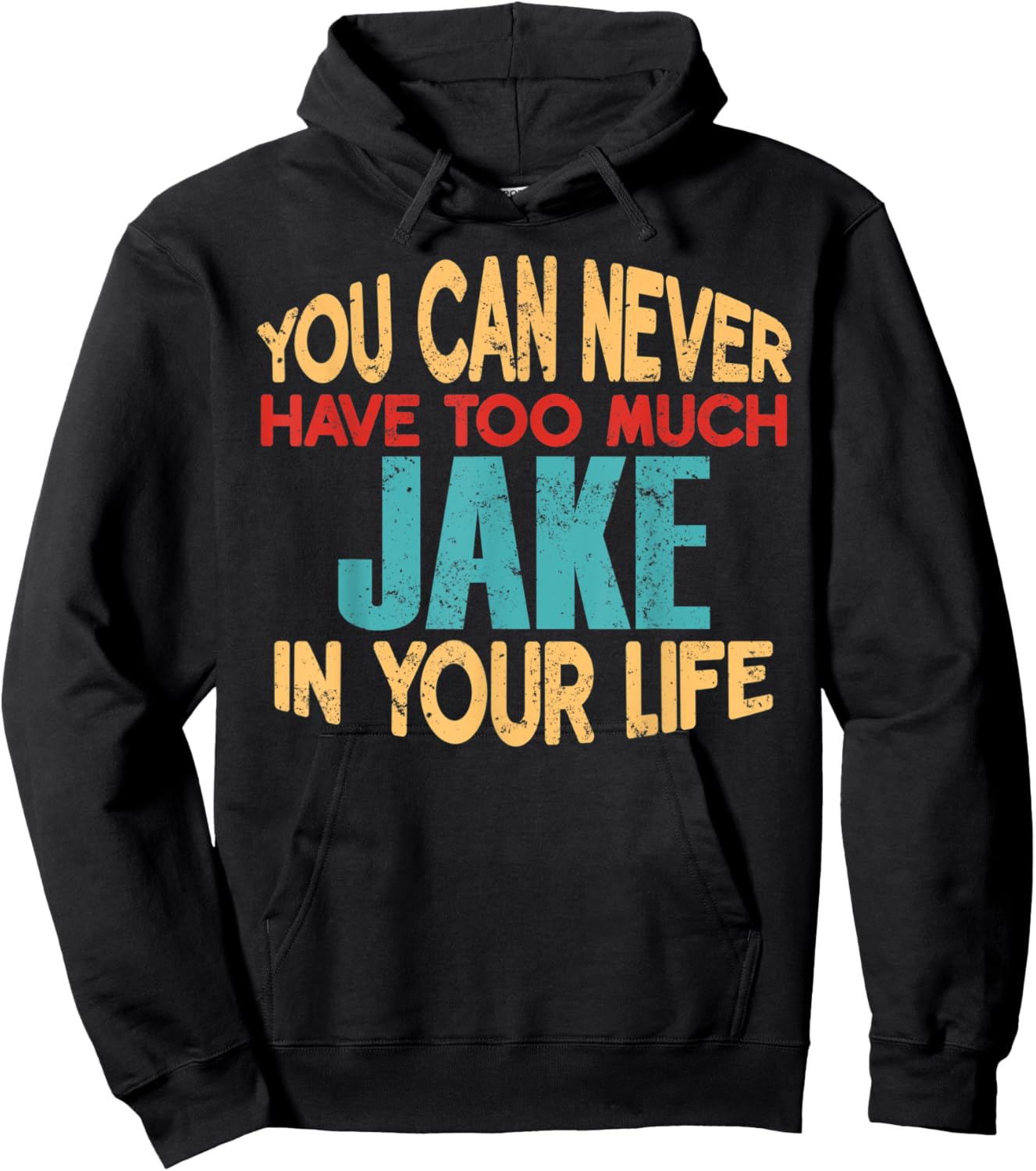 Funny Jake Personalized First Name Joke Item Hoodie - Hoodie | Black