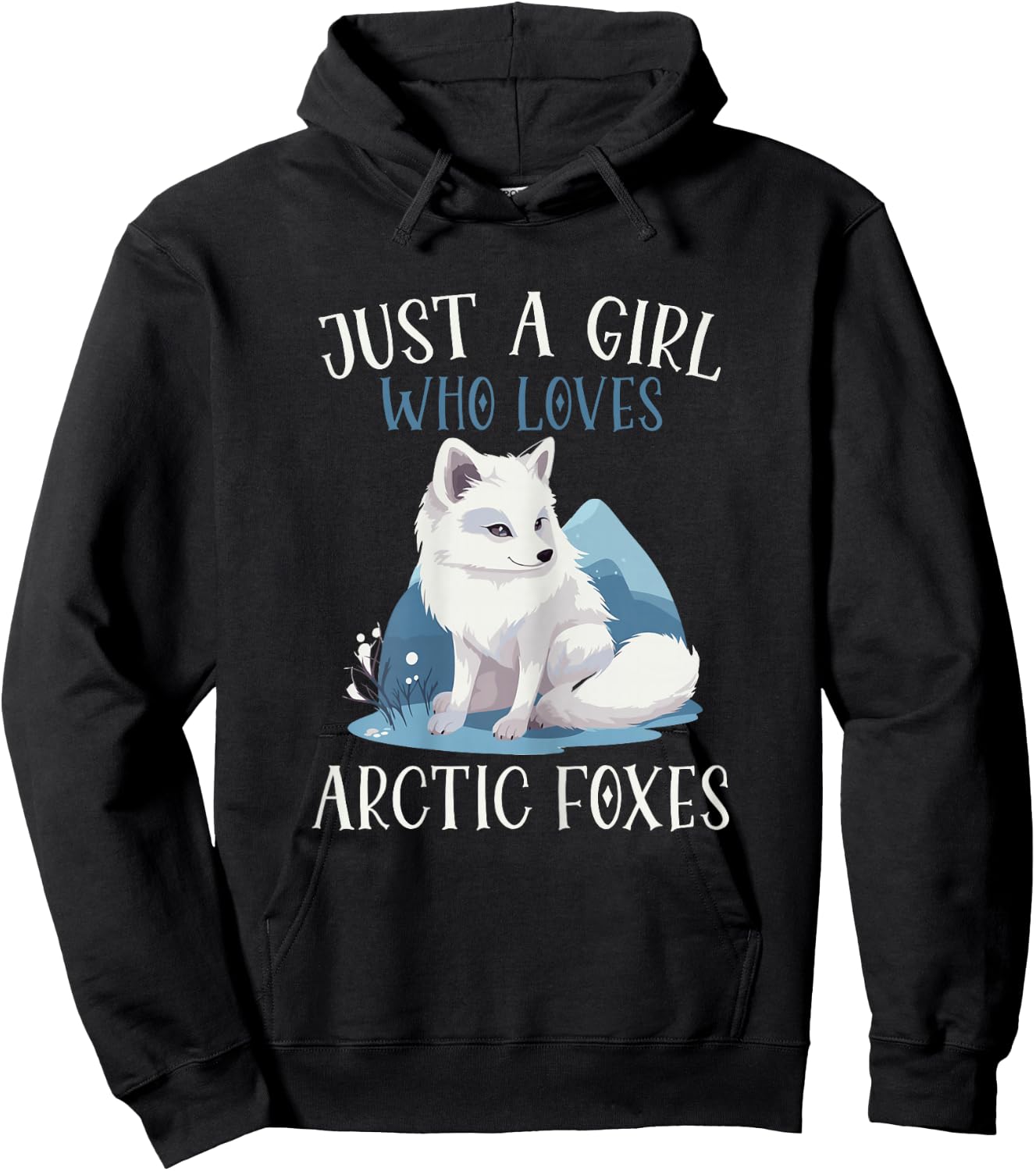 Arctic Fox Just A Girl Who Loves Arctic Foxes Hoodie - Hoodie | Black