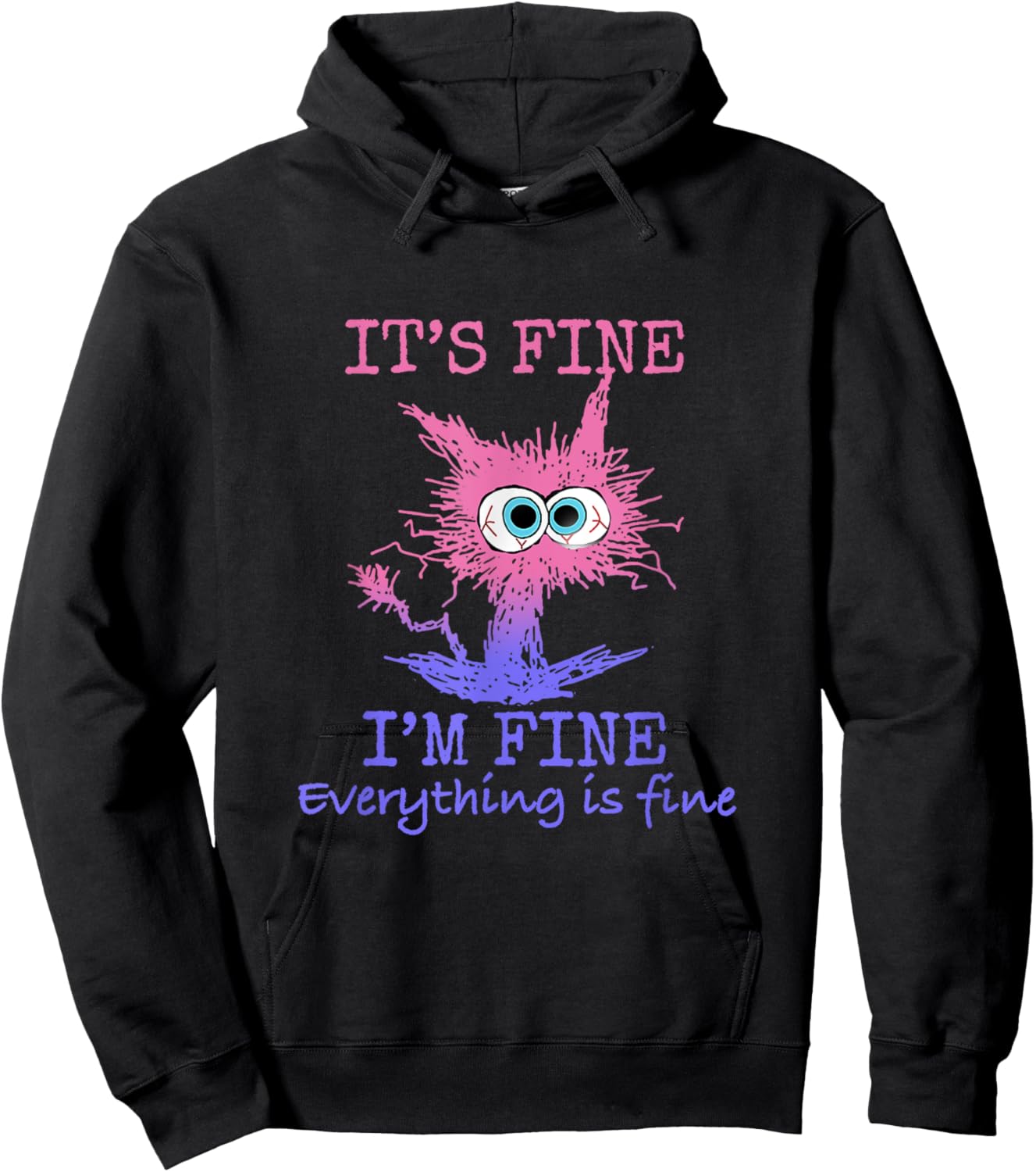 Funny Cat Test Day It's Fine I'm Fine Everything is Fine Women Kids Hoodie - Hoodie | Black