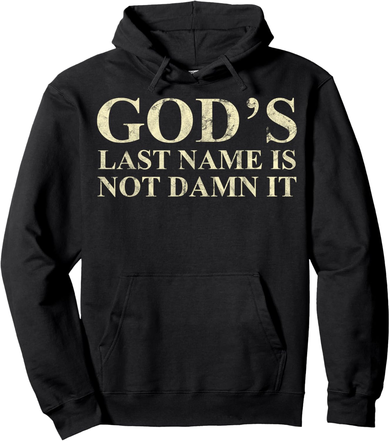 God's Last Name Is Not Damn It Christian Cross Hoodie - Hoodie | Black