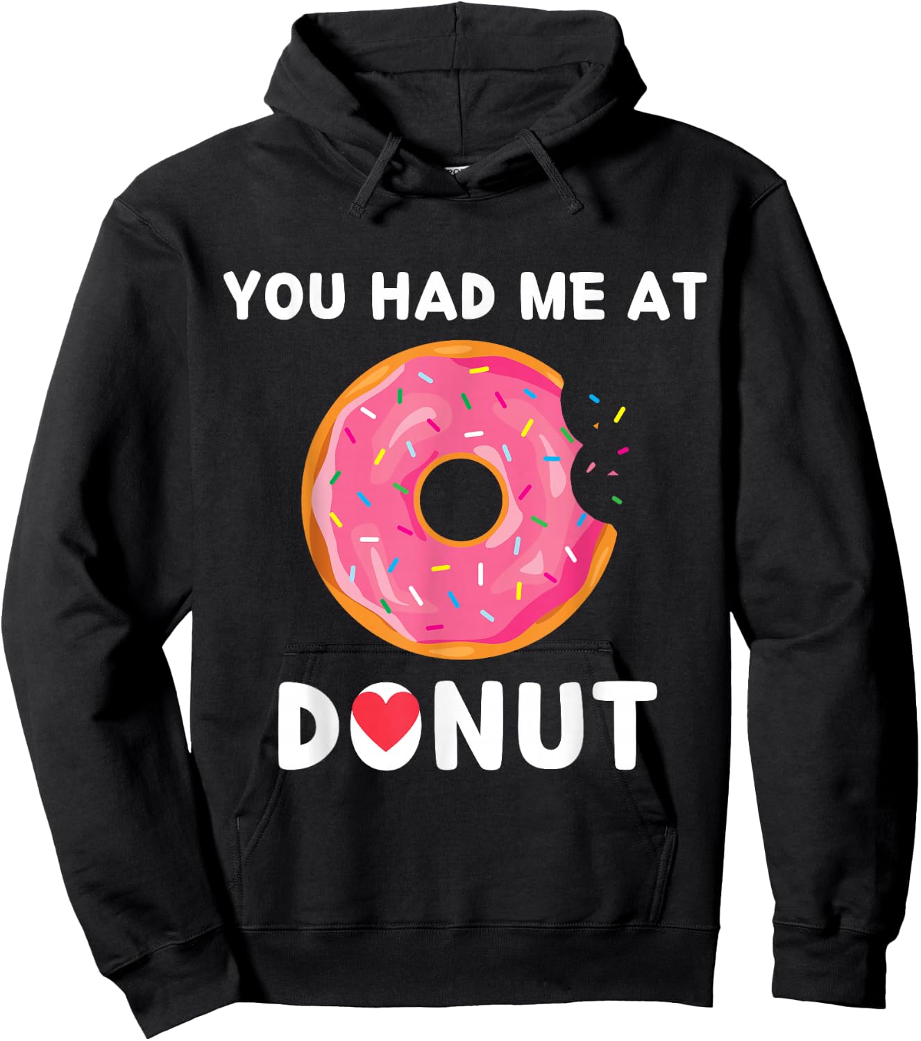 Doughnut You Had Me At Donuts Food Lover Hoodie - Hoodie | Black