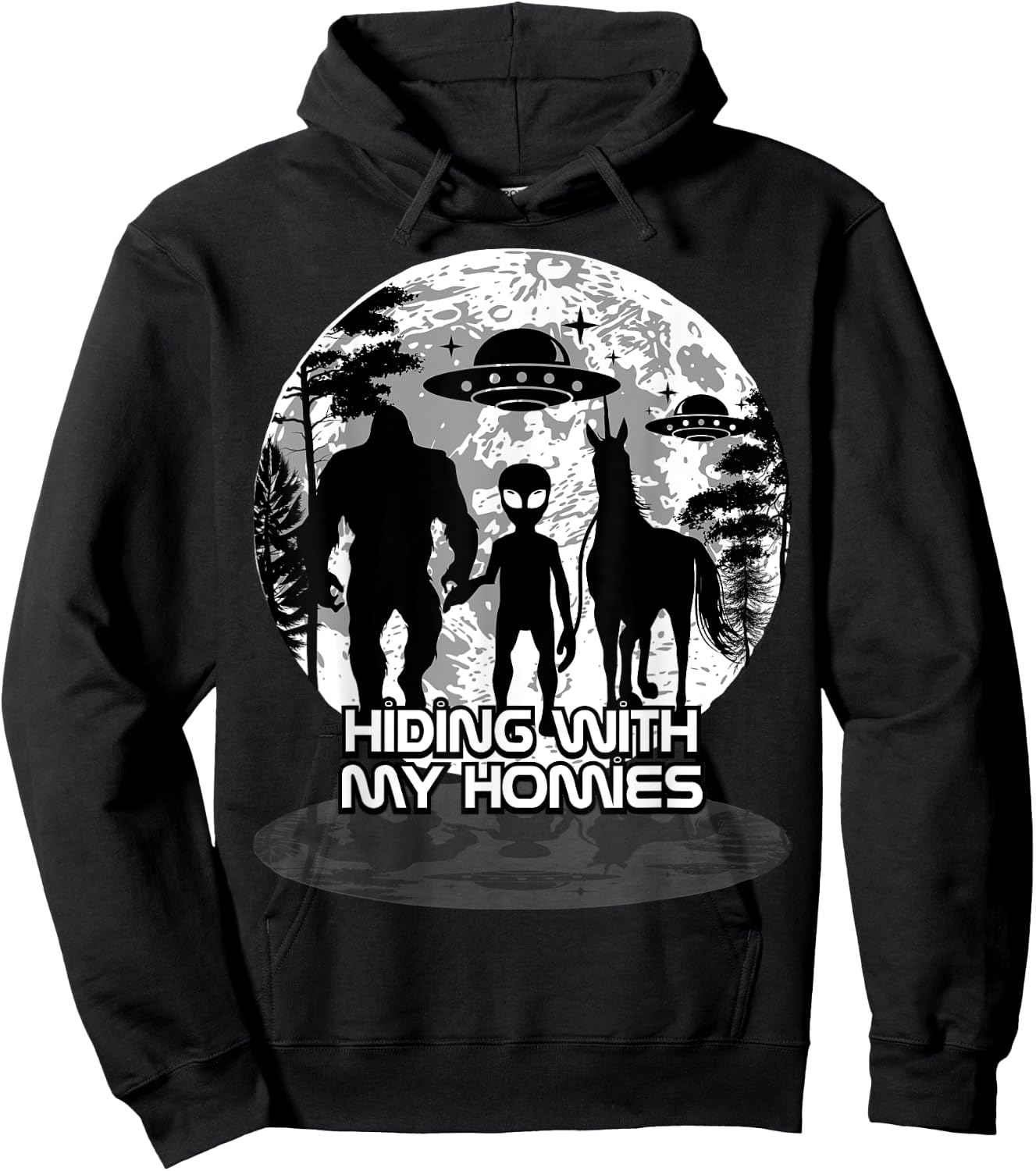 Bigfoot Alien Unicorn UFO Cryptids Hiding with my Homies Hoodie - Hoodie | Black