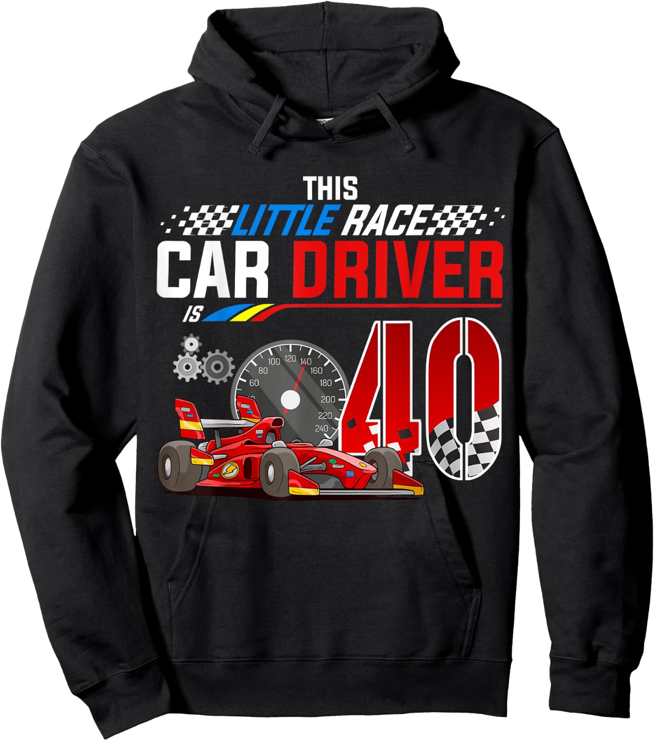 Racing Car Driver 40th Birthday Race Car Theme 40 Year Old Hoodie - Hoodie | Black