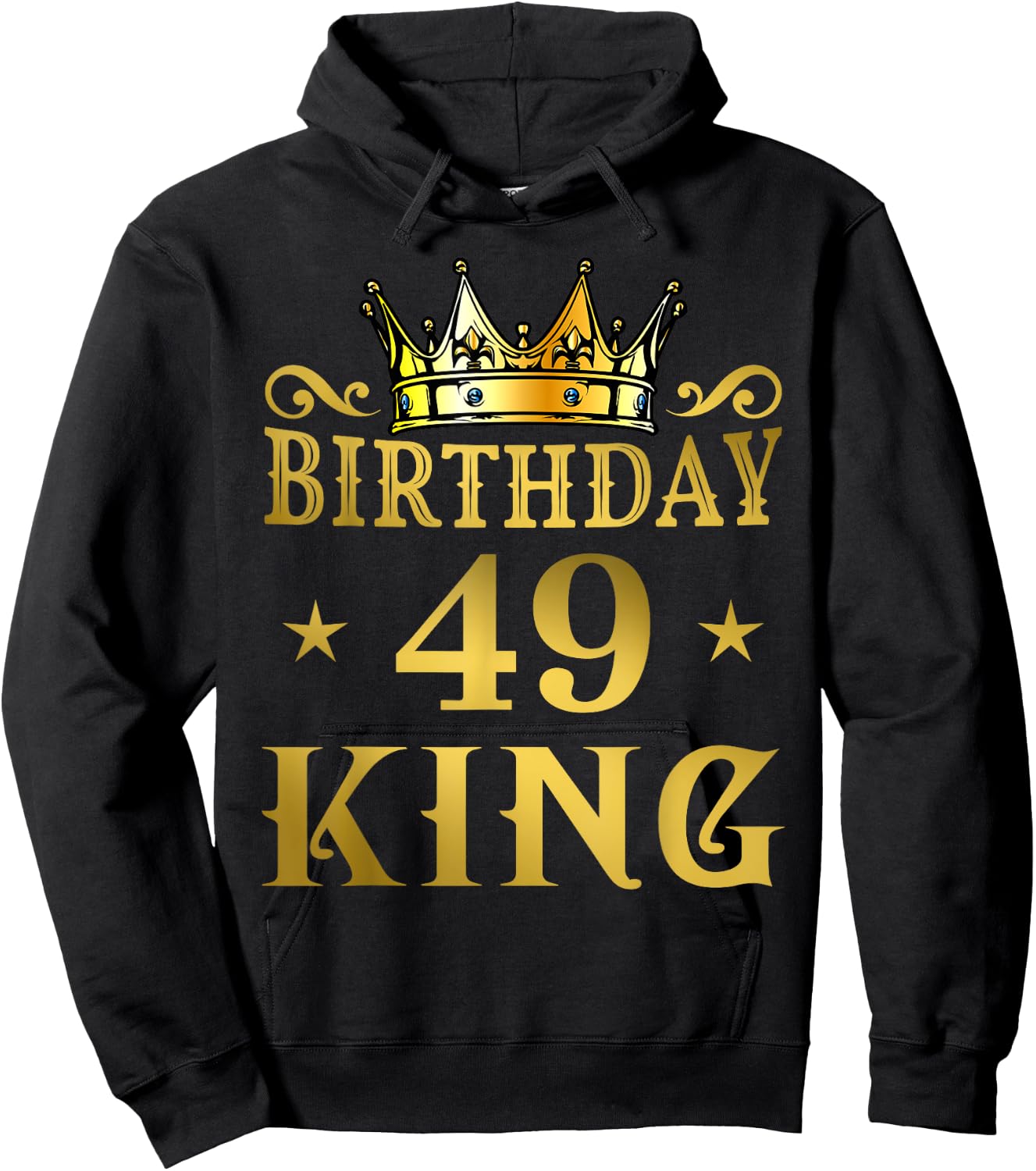 Birthday King 49 Years Man Hoodie - Hoodie | Black