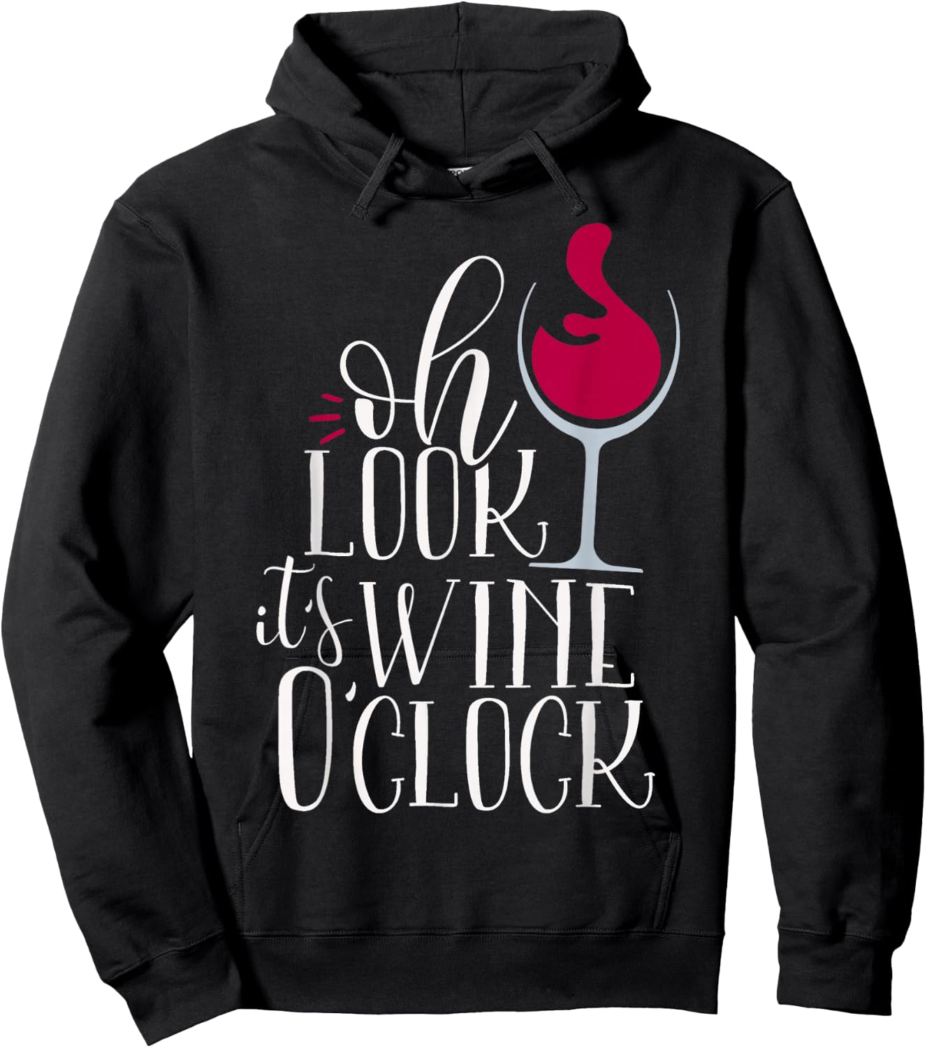 Oh Look It's Wine O'Clock Women Funny Mom Wife Gift Girl Hoodie - Hoodie | Black