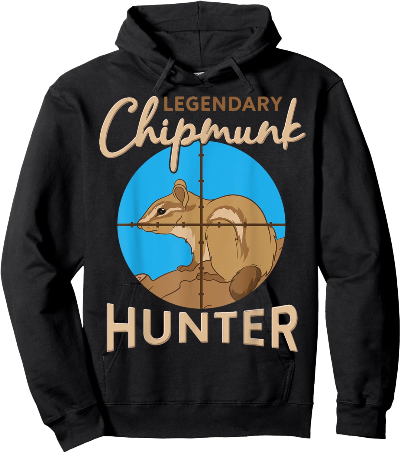 Legendary Chipmunk Hunter Killer Wildlife Animal Hunting Hoodie - Hoodie | Black