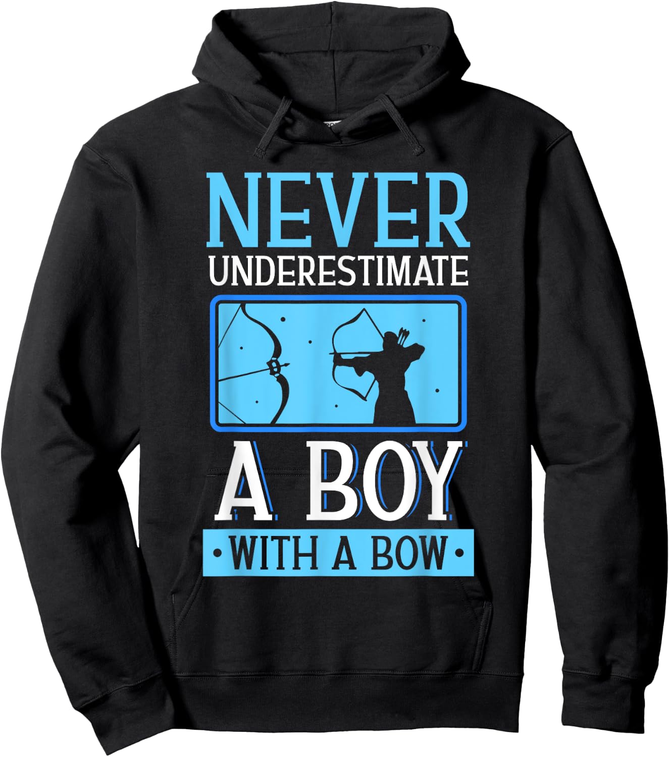 Never Underestimate A Boy With A Bow Arrow Archery Archer Hoodie - Hoodie | Black