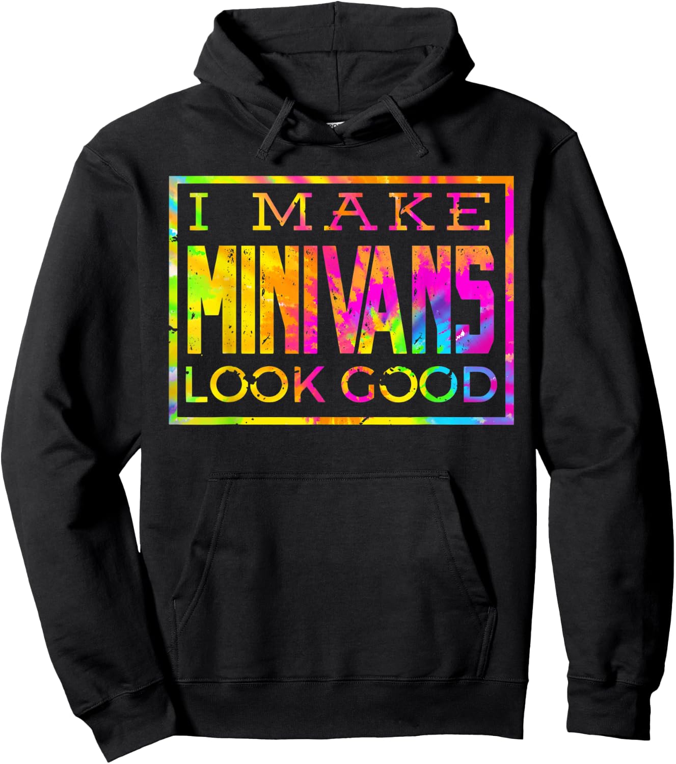 I Make Minivans Look Good - Funny Mini Van Dad Mom Hoodie - Hoodie | Black