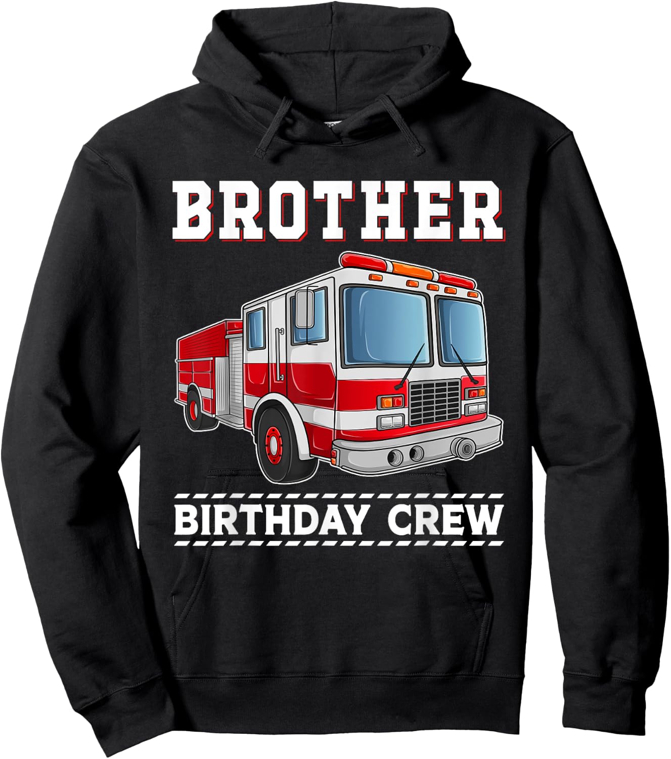Brother Birthday Crew Firefighter Fire Truck Themed Party Hoodie - Hoodie | Black