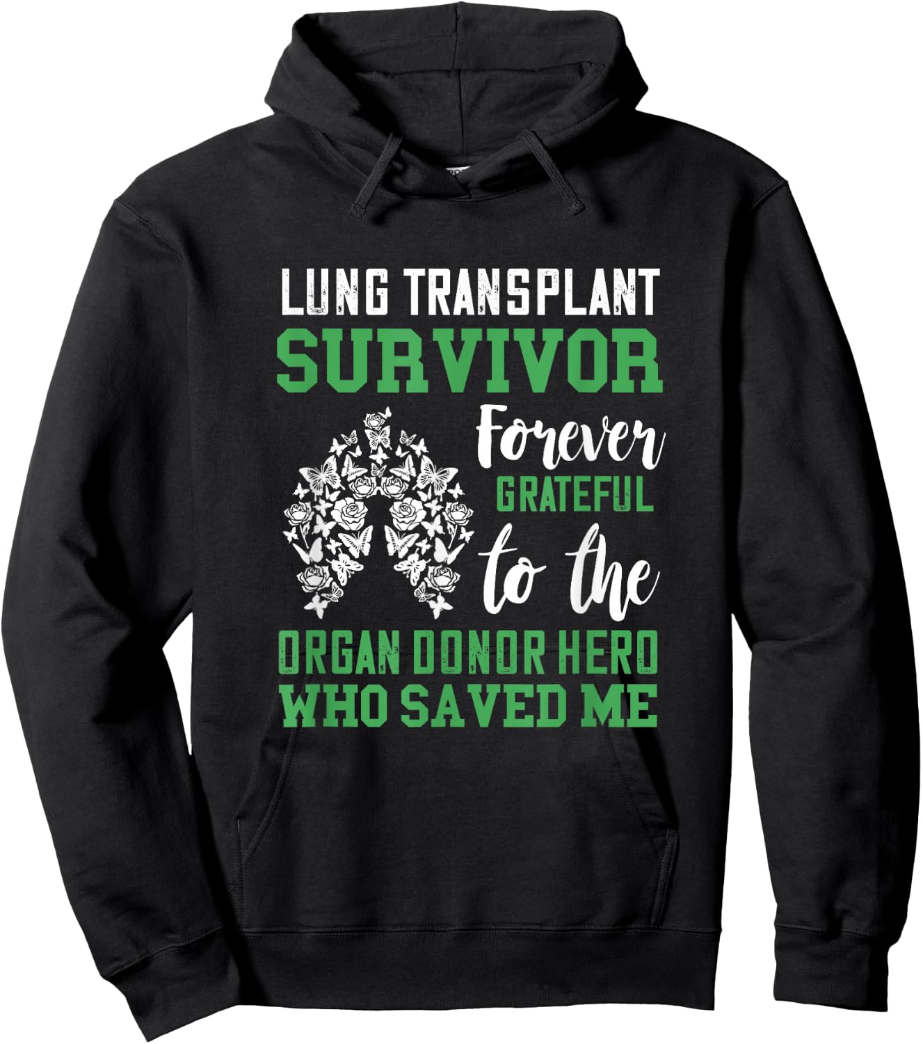 Lung Transplant Survivor Organ Recipient Organ Donor Hoodie - Hoodie | Black