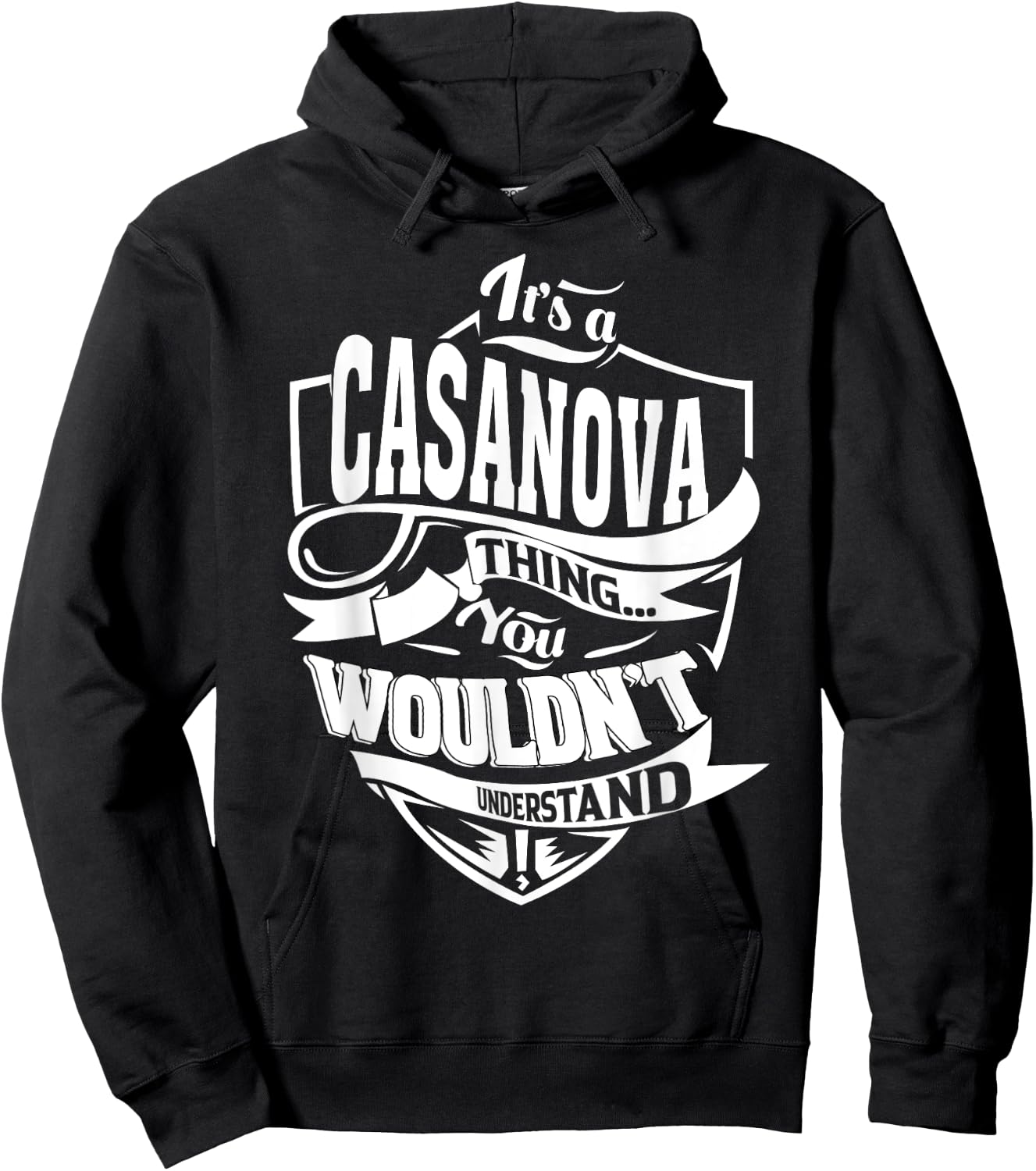 It's a CASANOVA Thing Gifts Hoodie - Hoodie | Black
