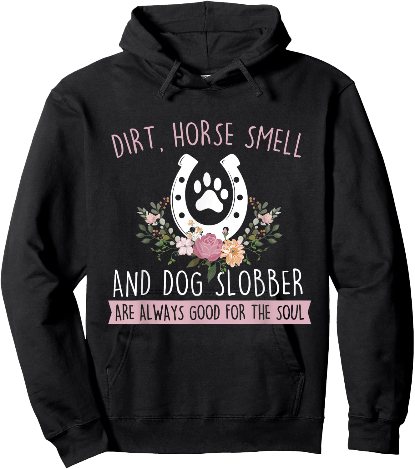 Dirt Horse Smell And Dog Slobber - Horseman Equestrian Hoodie - Hoodie | Black