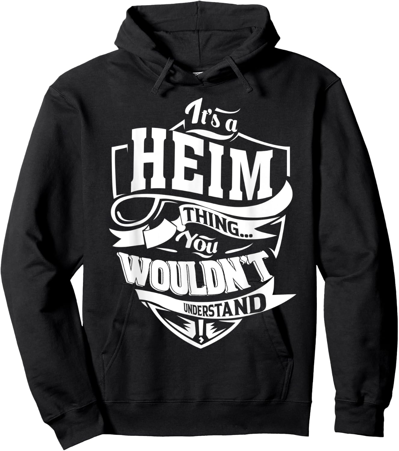 It's a HEIM Thing Gifts Hoodie - Hoodie | Black