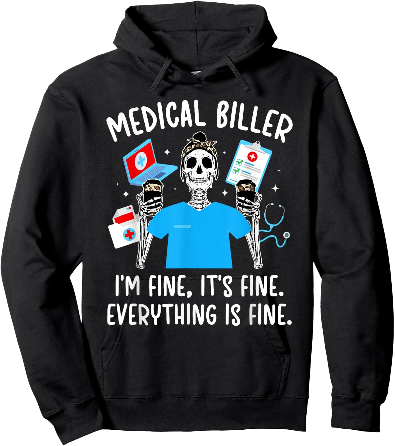Medical Biller I'm Fine Medical Billing Specialist Hoodie - Hoodie | Black