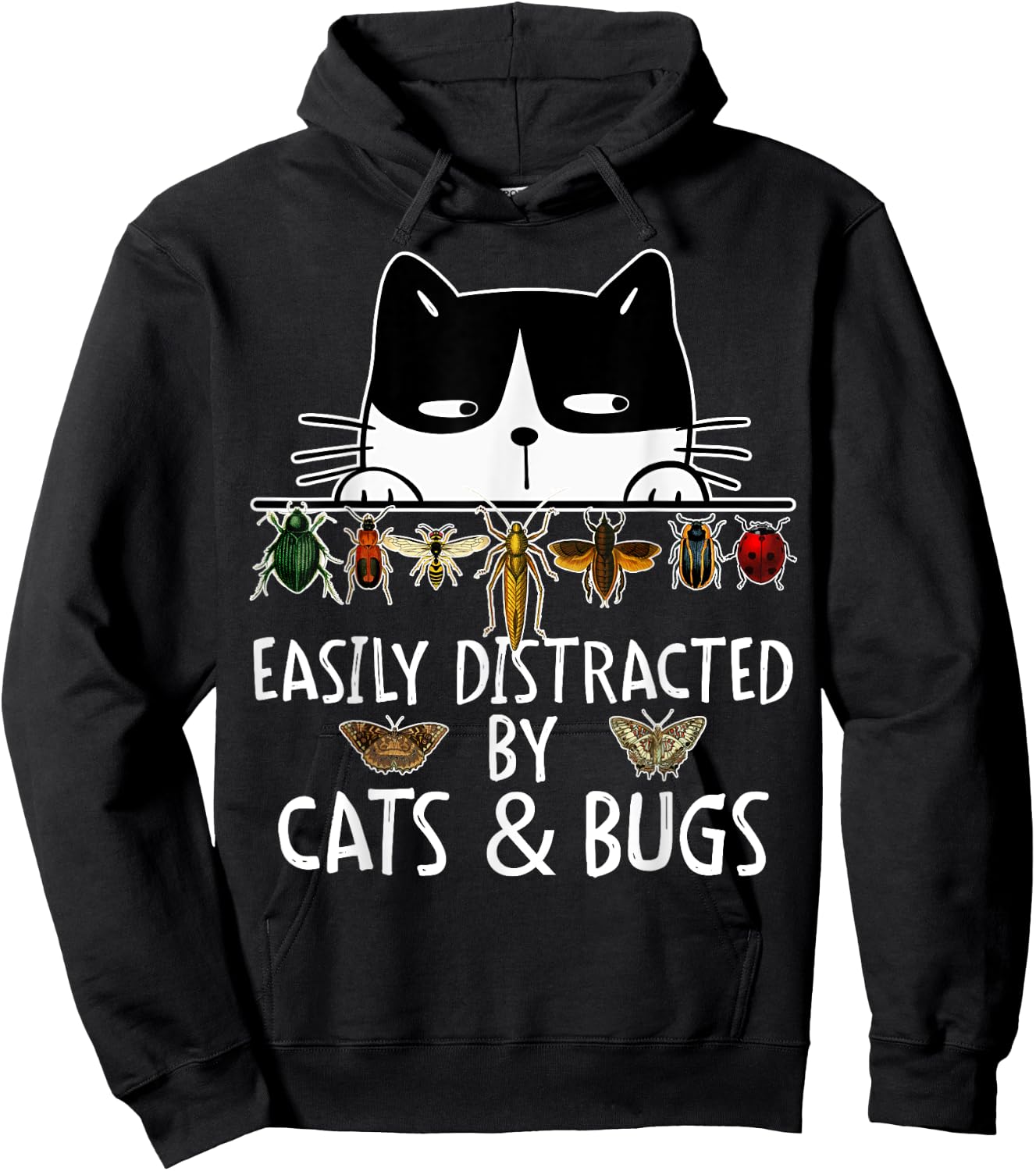 Funny Entomologist Saying Easily Distracted By Cats And Bugs Hoodie - Hoodie | Black