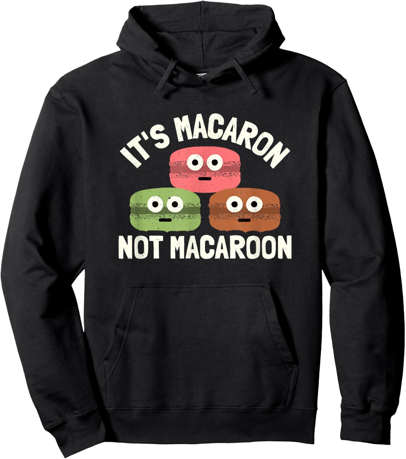 It's Macaron Not Macaroon - Macaron Lover Hoodie - Hoodie | Black