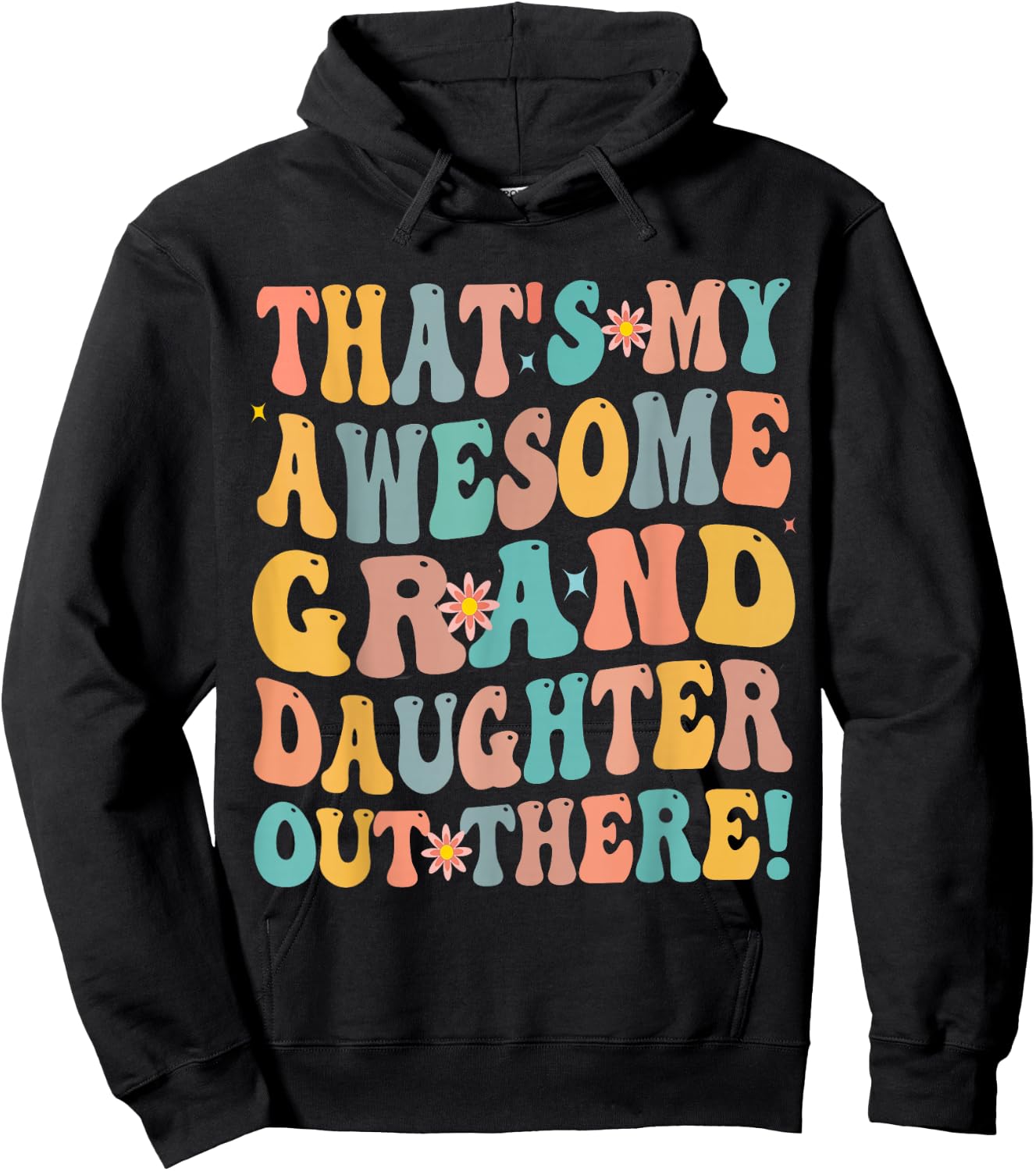 That's My Awesome Granddaughter Out There Funny Retro Groovy Hoodie - Hoodie | Black