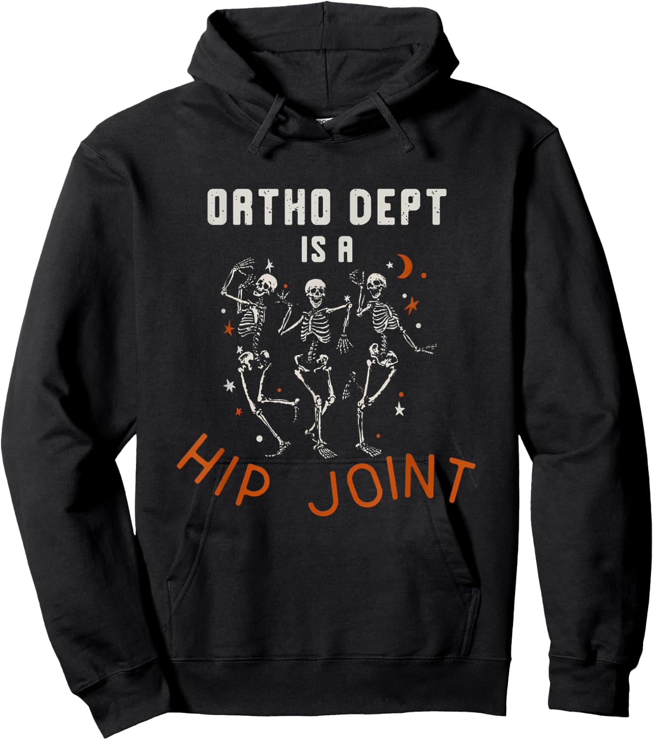 Retro Halloween Nurse Ortho Dept Is A Hip Joint Skeleton Hoodie - Hoodie | Black