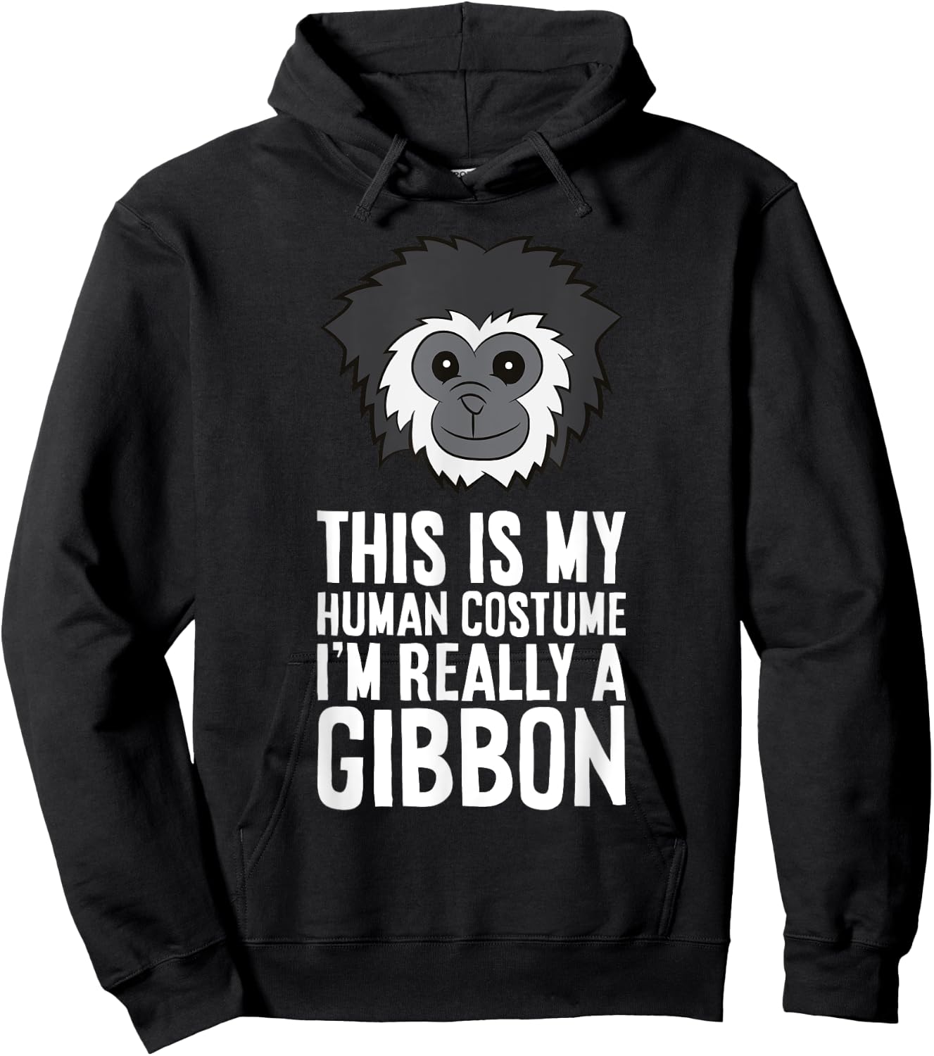 This Is My Human Costume Im Really A Gibbon Hoodie - Hoodie | Black