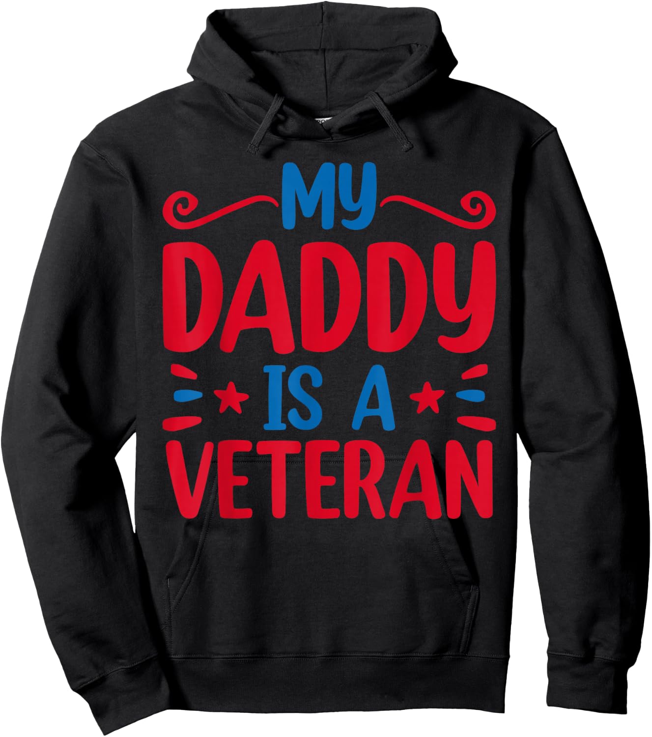 My Daddy is a Veteran Hoodie - Hoodie | Black