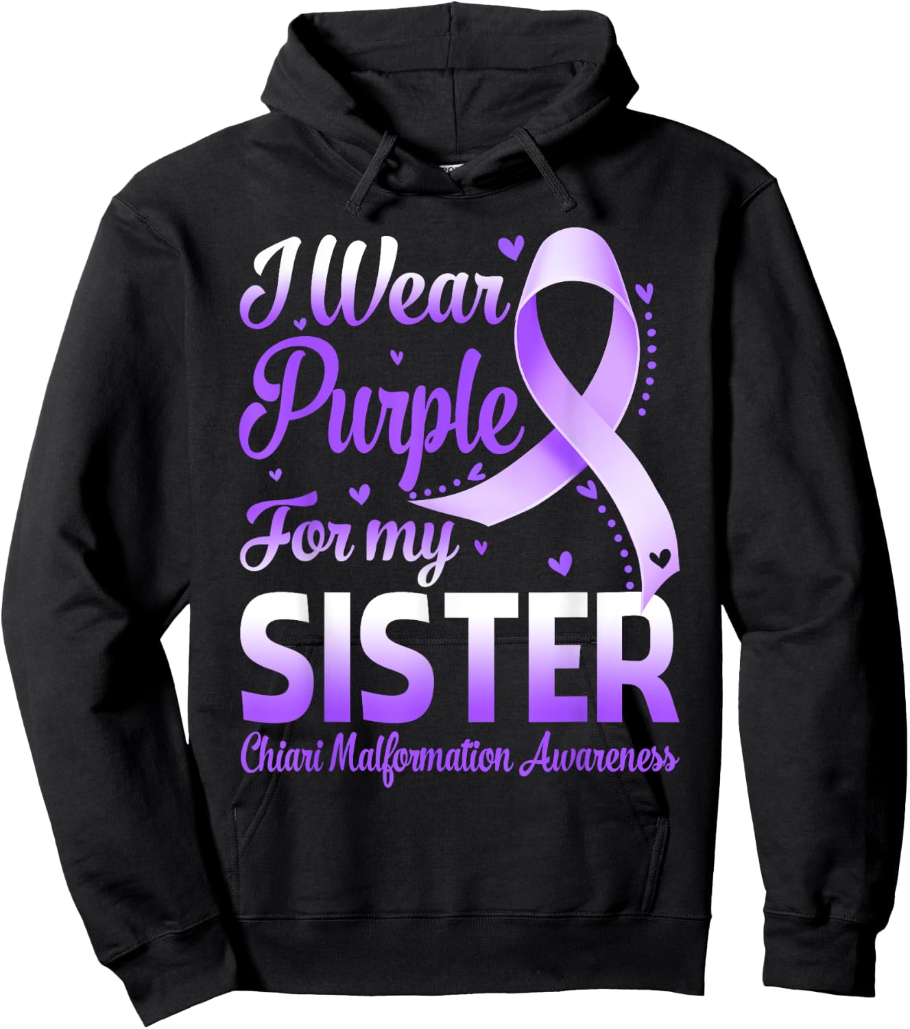 I Wear Purple For My Sister Chiari Malformation Awareness Hoodie - Hoodie | Black