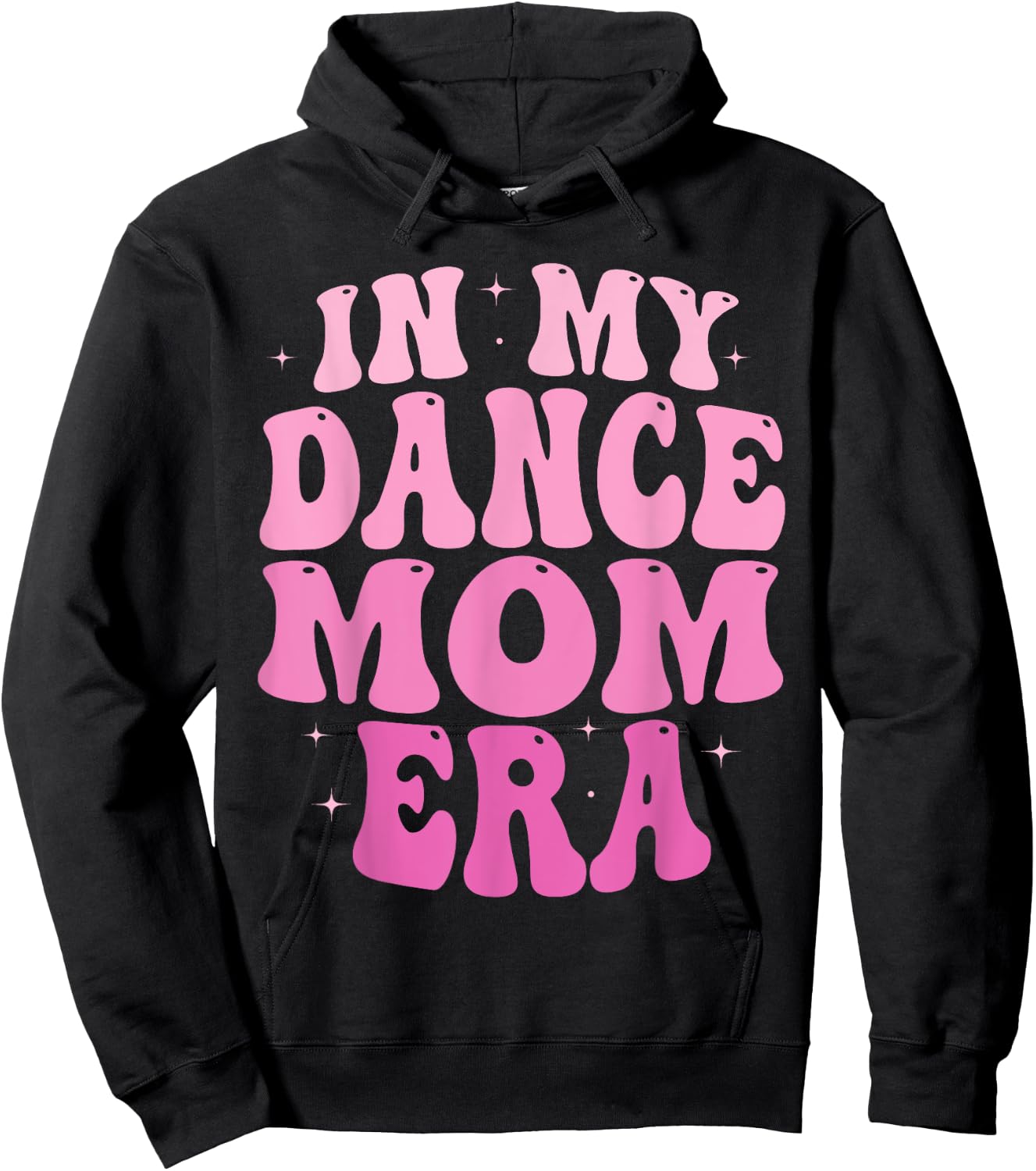 In My Dance Mom Era Groovy Dance Mom Ballet Lovers Women Hoodie - Hoodie | Black