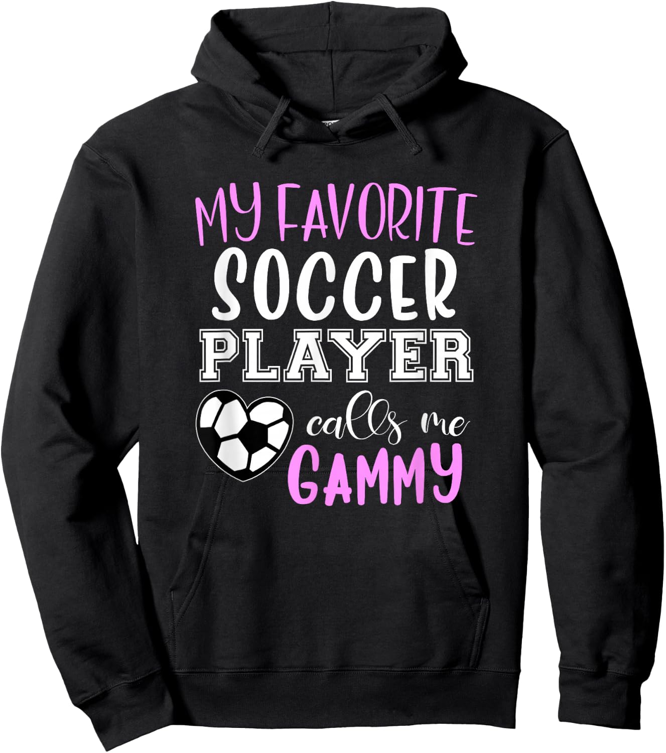 My Favorite Soccer Player Call Me Gammy Hoodie - Hoodie | Black