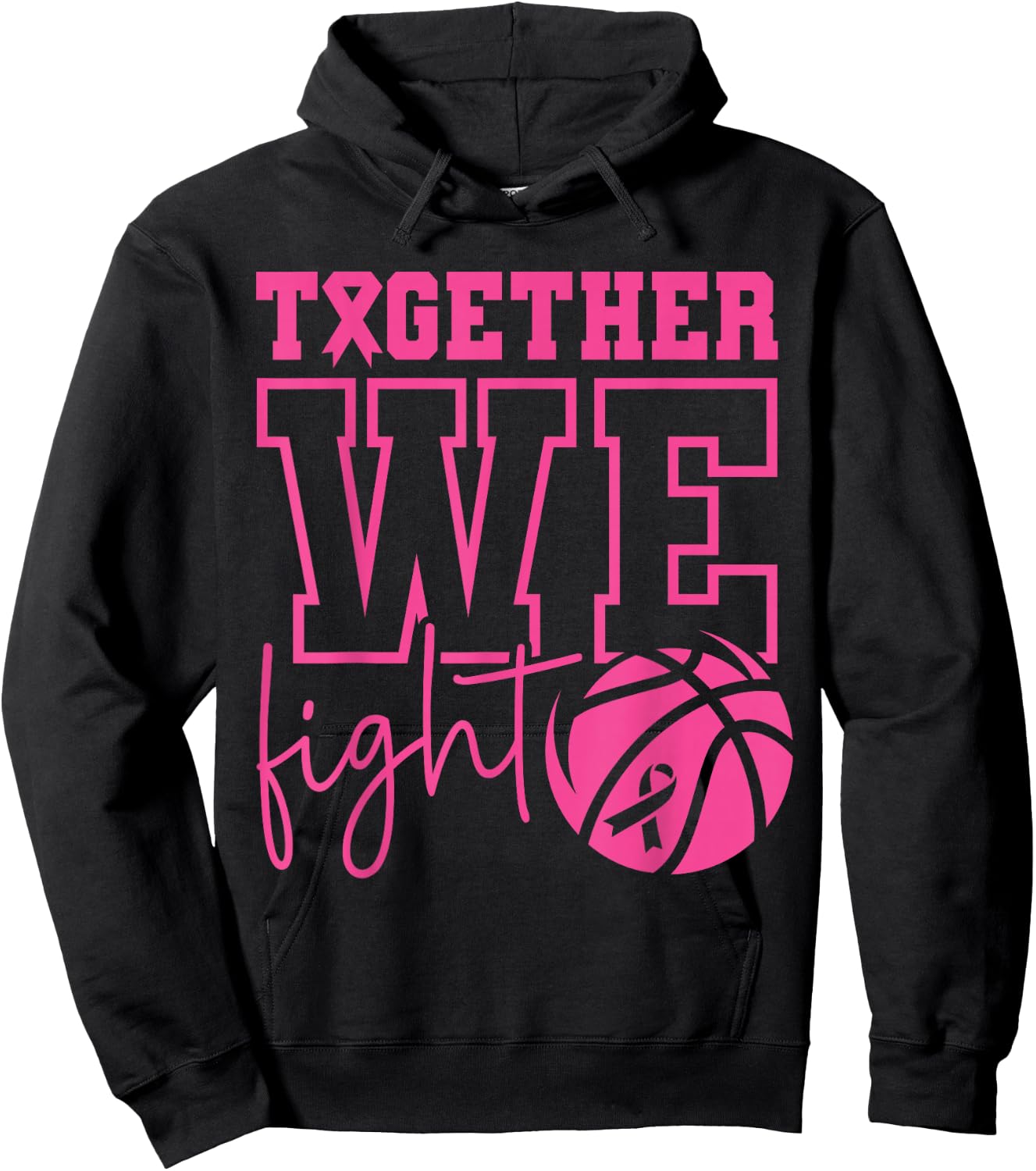 Together We Fight Basketball Breast Cancer Awareness Sports Hoodie - Hoodie | Black