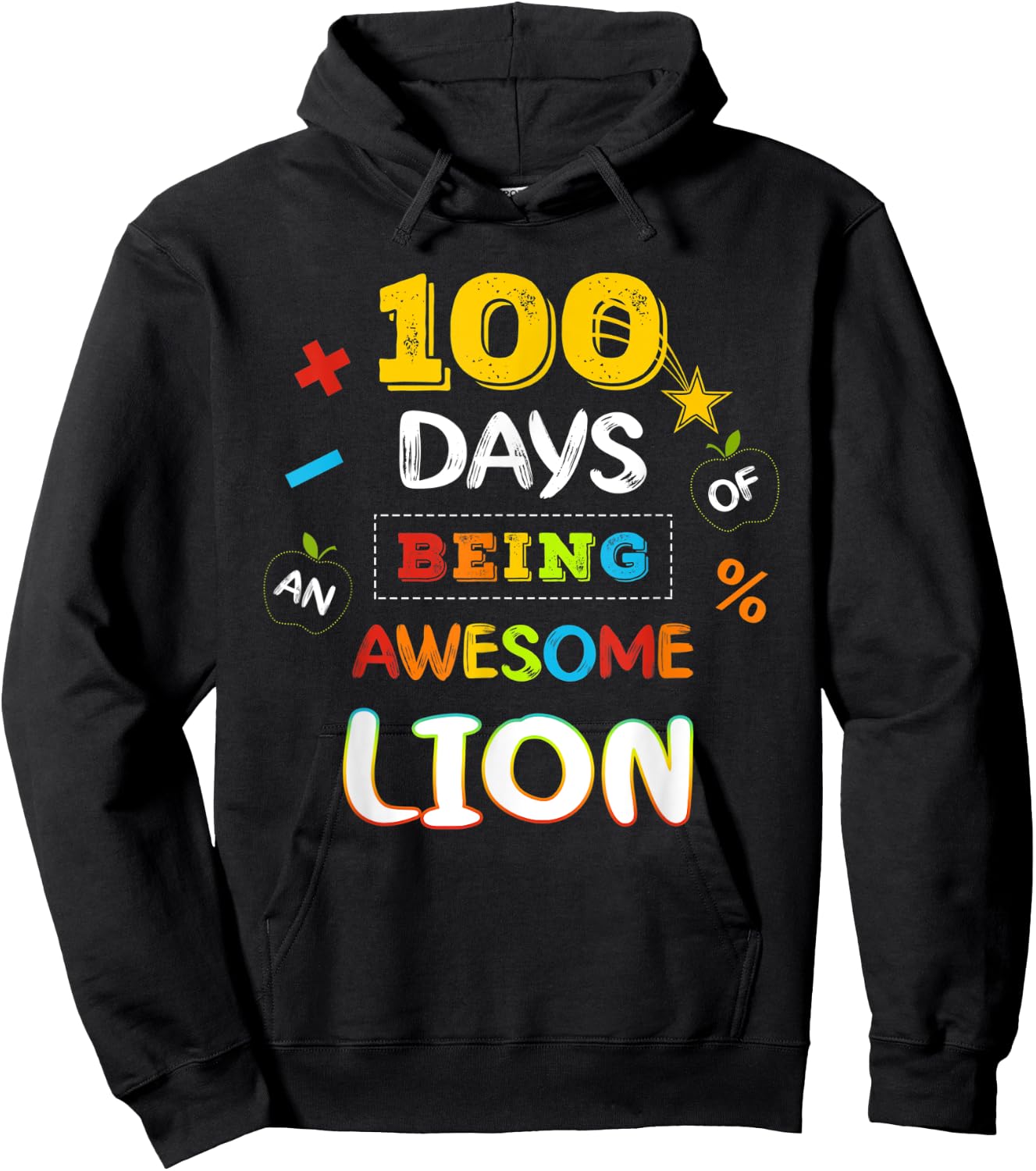 100 Days of Being Lion 100th Day of school Idea Hoodie - Hoodie | Black