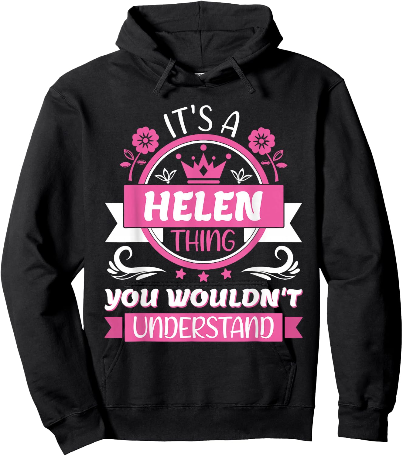 Helen Name | It's a Helen Thing You Wouldn't Understand Hoodie - Hoodie | Black