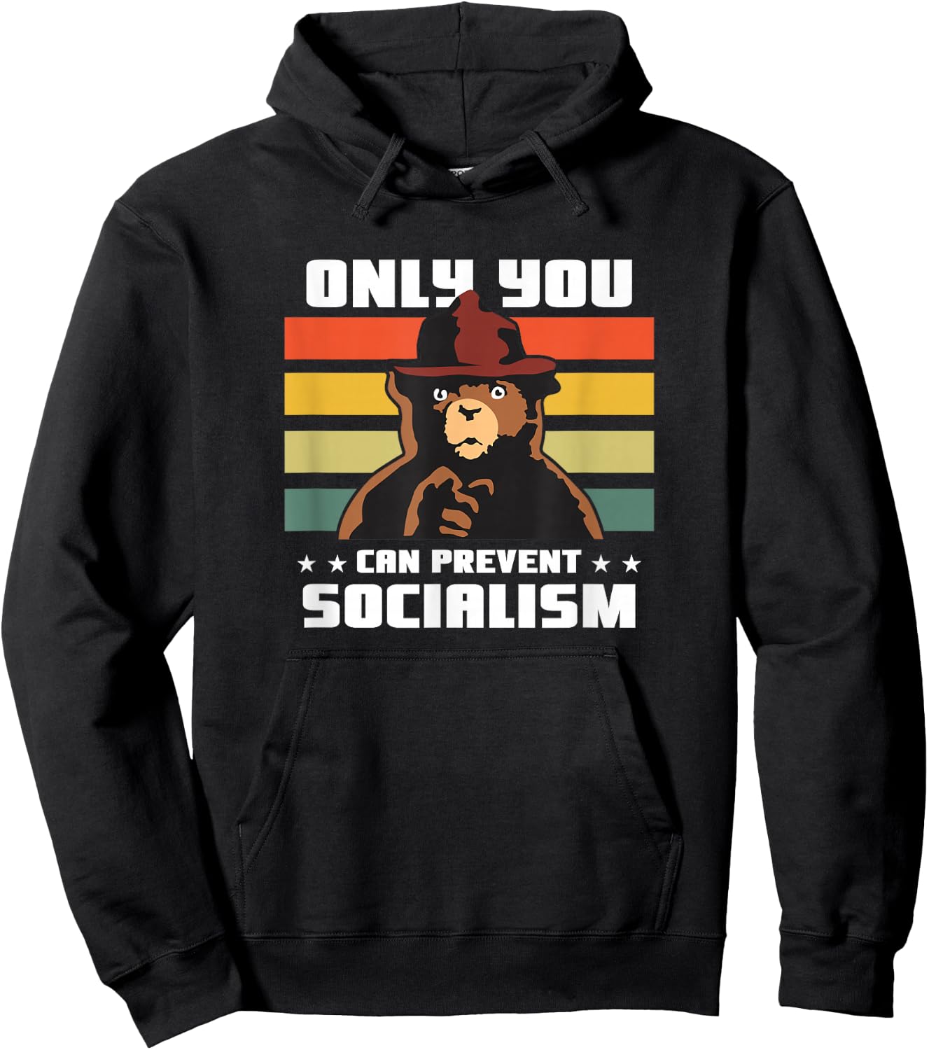 Only You Can Prevent Socialism Camping Vintage Gift Hoodie - Hoodie | Black