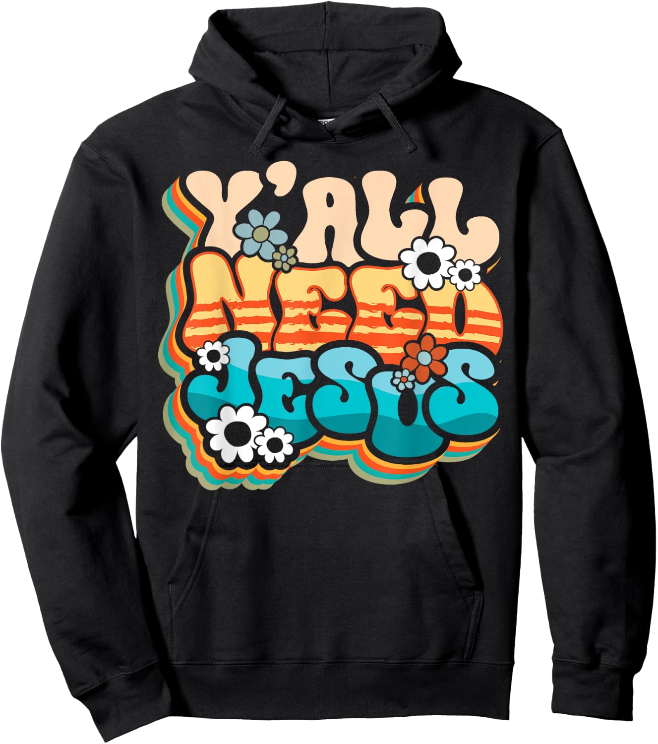 Y'all Need Jesus Christ Groovy Christian Religious Retro Hoodie - Hoodie | Black