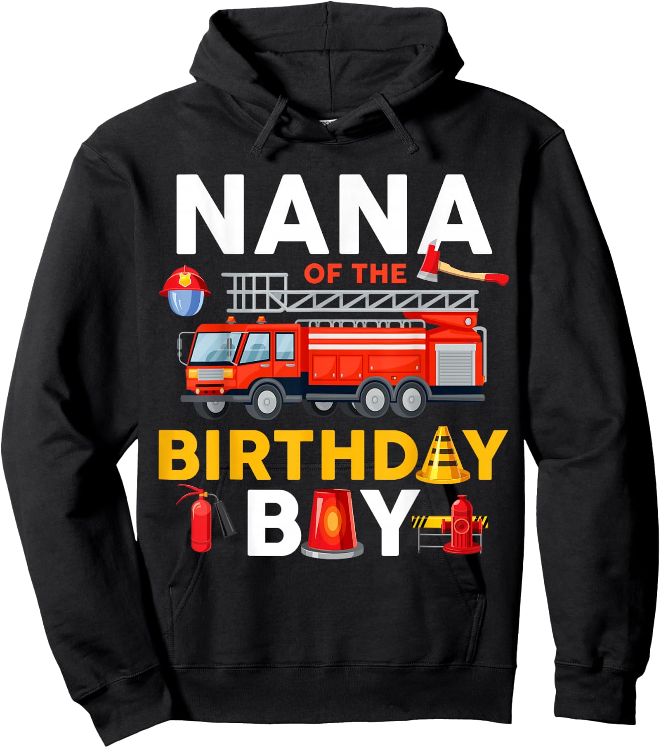 Nana of The Birthday Boy Fire Truck Firefighter Matching Hoodie - Hoodie | Black