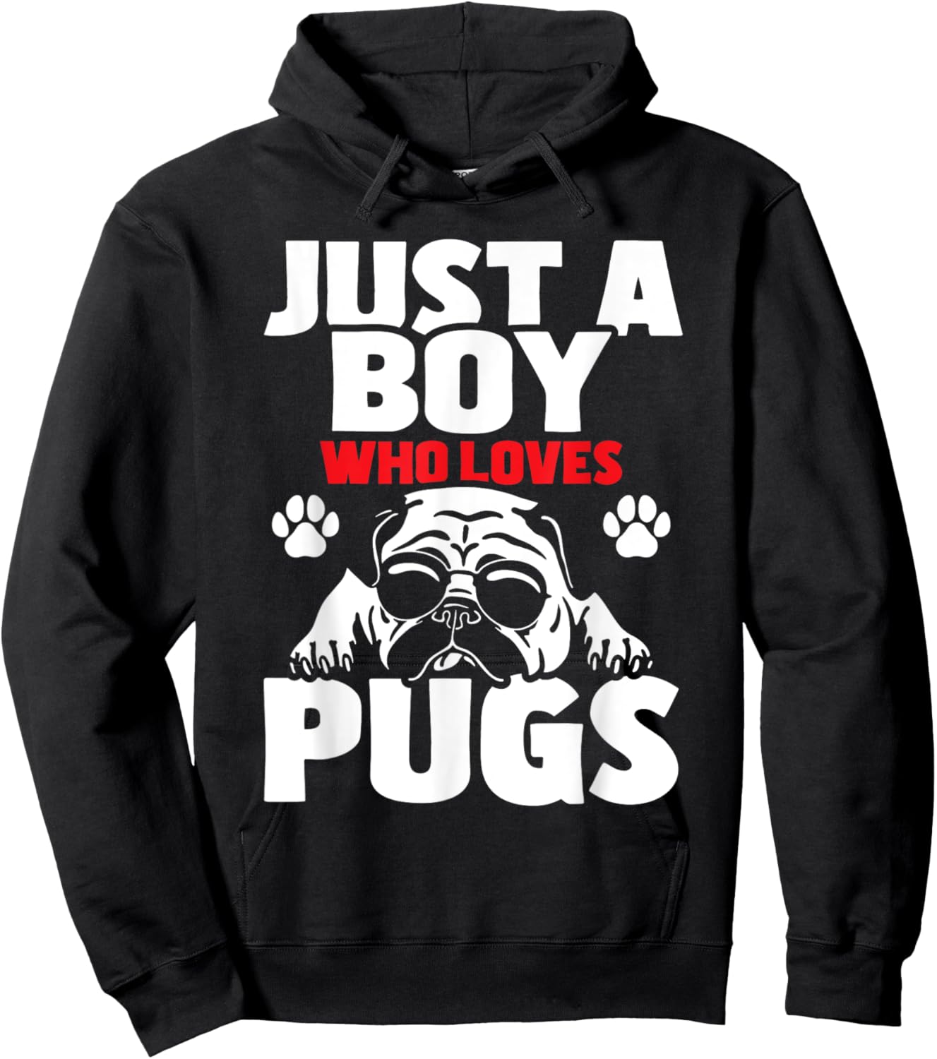 Just A Boy Who Loves Pugs - Dog Owner Puppy Pup Pet Trainer Hoodie - Hoodie | Black