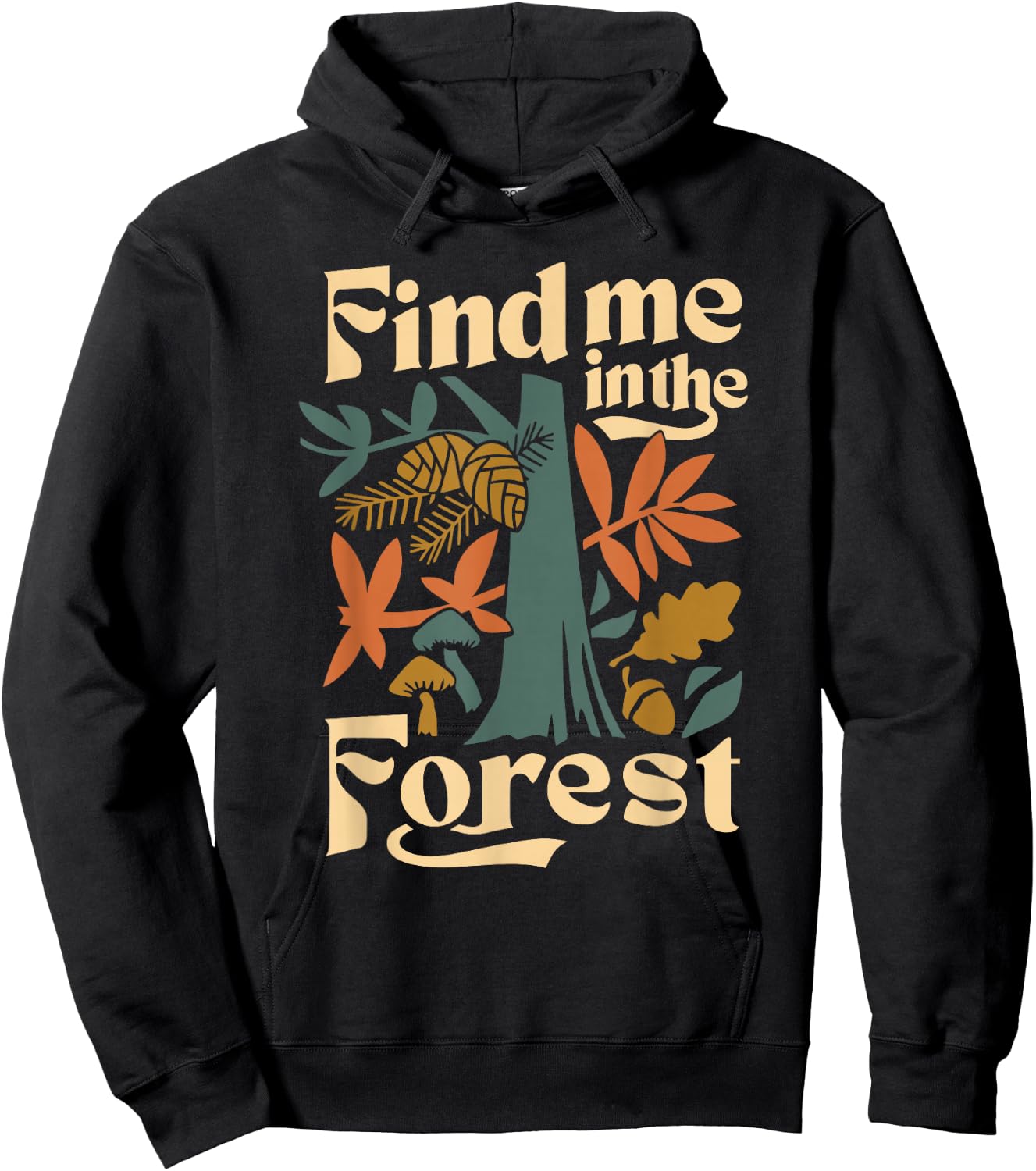 Find Me In The Forest Hoodie - Hoodie | Black