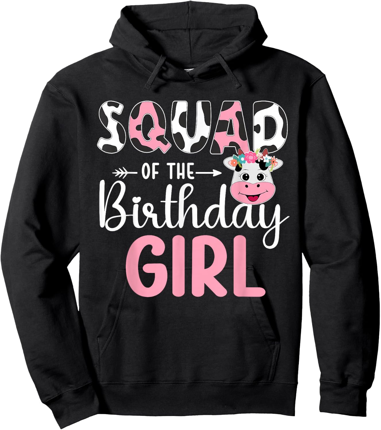 Squad Of The Birthday Girl Farm Cow 1 St Birthday Girl Hoodie - Hoodie | Black