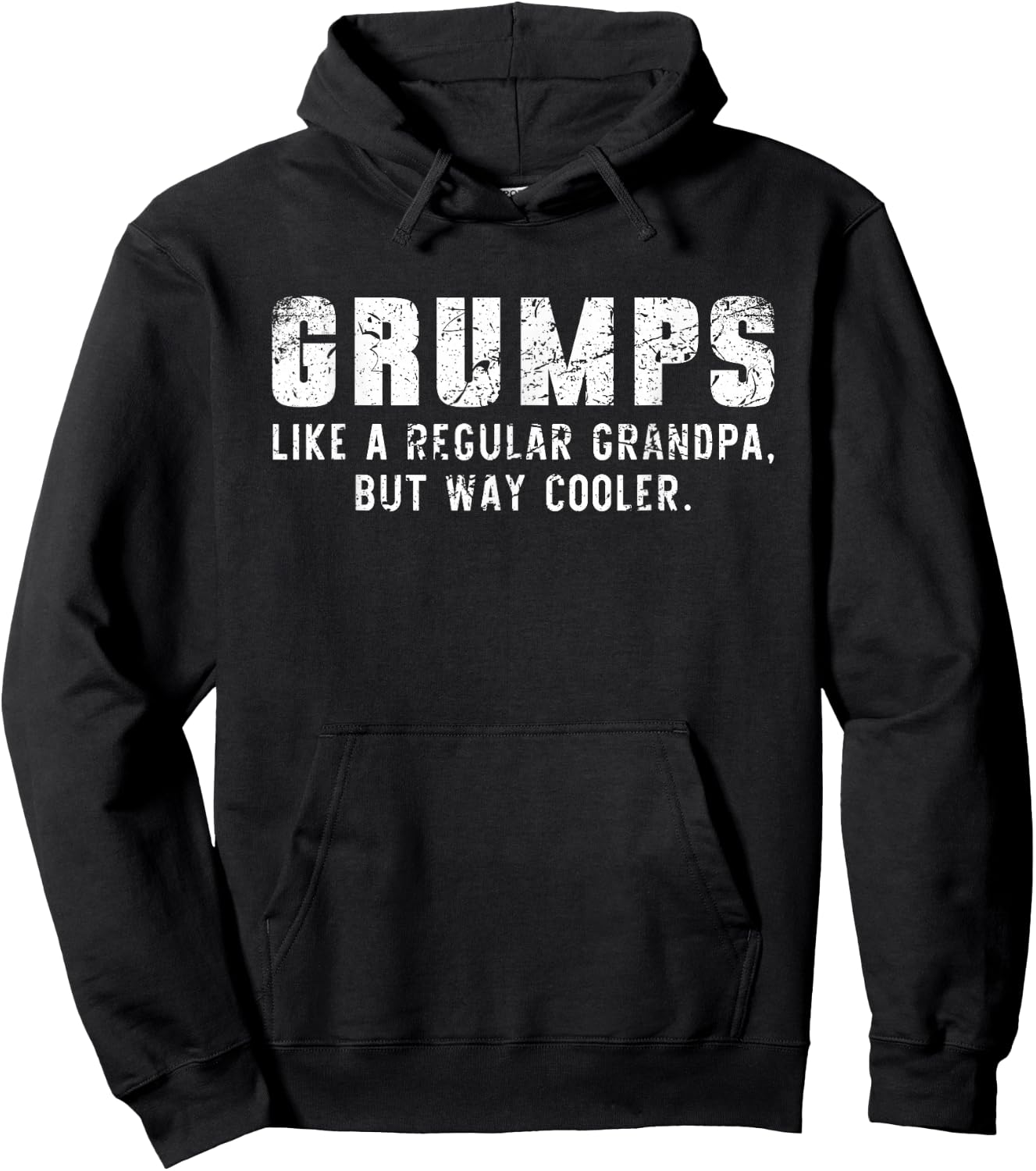 Grumps Like A Grandpa But Way Cooler Only Much Hoodie - Hoodie | Black