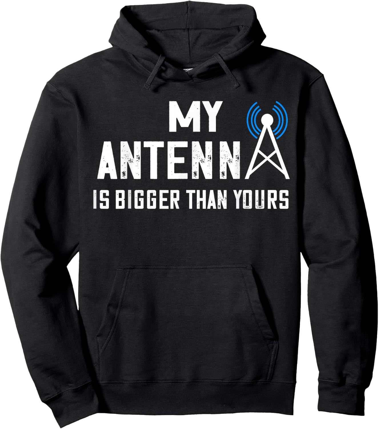 Ham Radio Operator My Antenna Is Bigger Amateur Radio Hoodie - Hoodie | Black