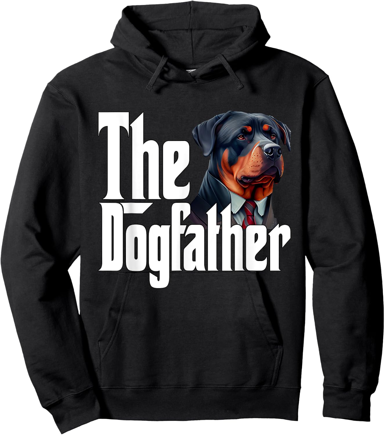 Rottweiler Dog Dad Dogfather Dogs Daddy Father Hoodie - Hoodie | Black