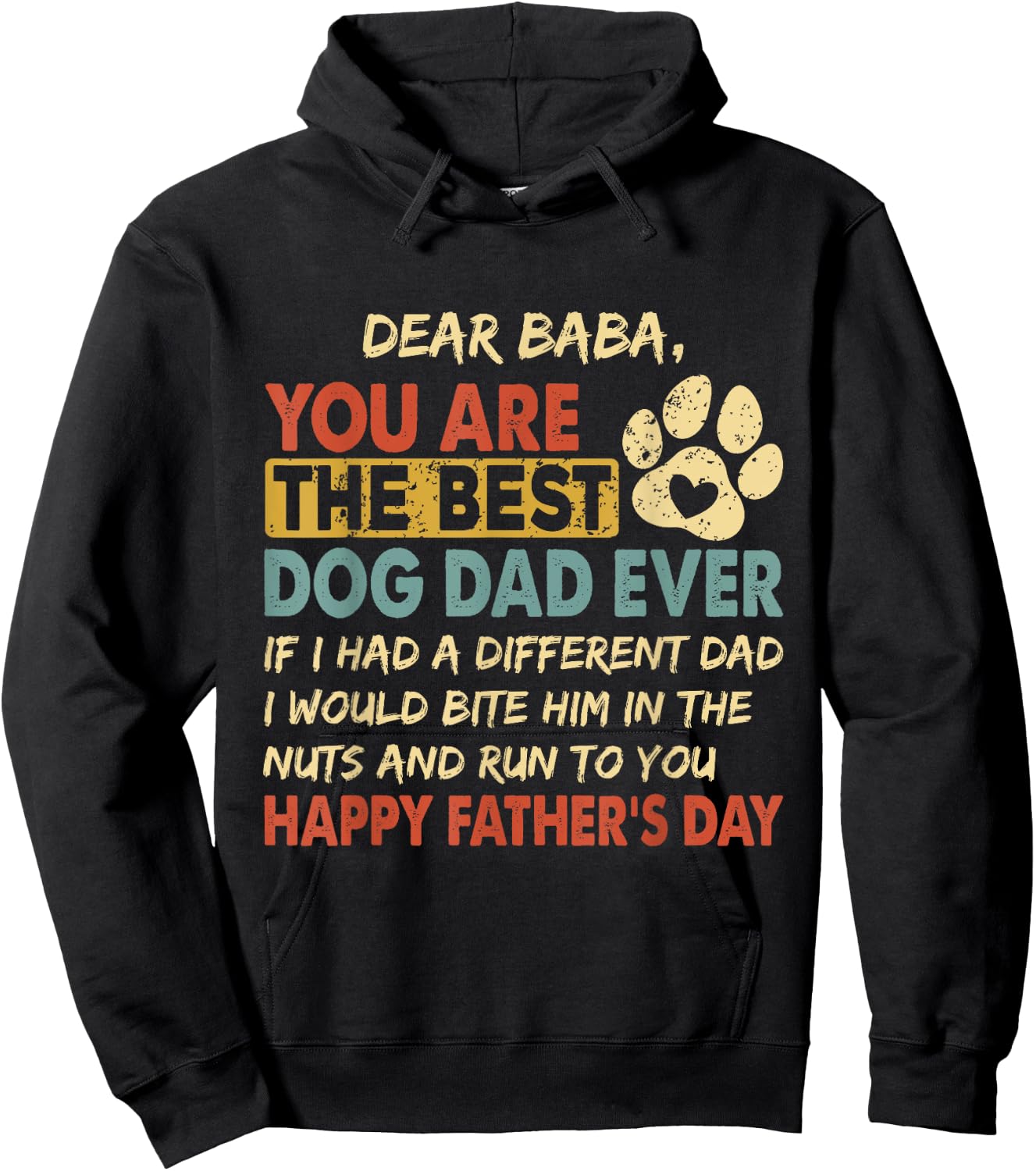 Happy Father's day from dog treats to Dad quote Baba Hoodie - Hoodie | Black