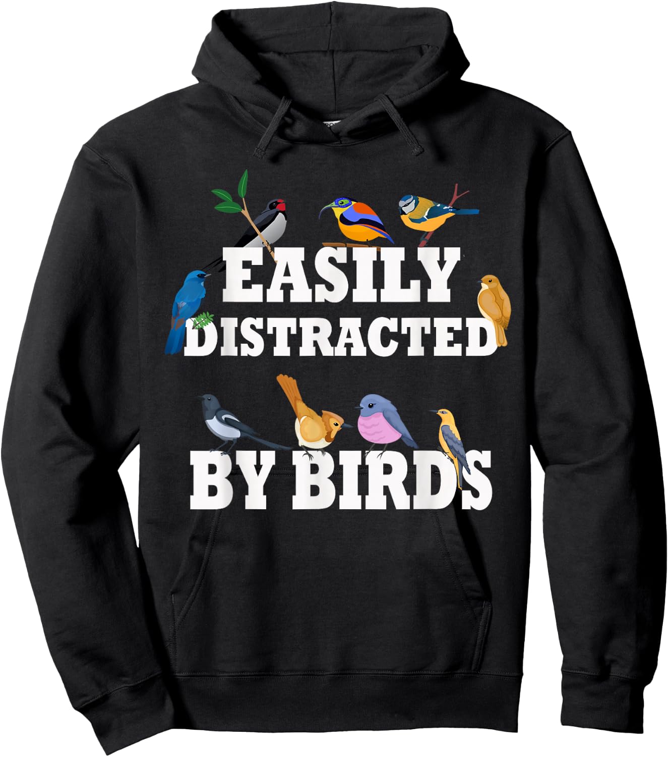 Easily Distracted By Birds Funny Bird Watcher & Birdwatching Hoodie - Hoodie | Black