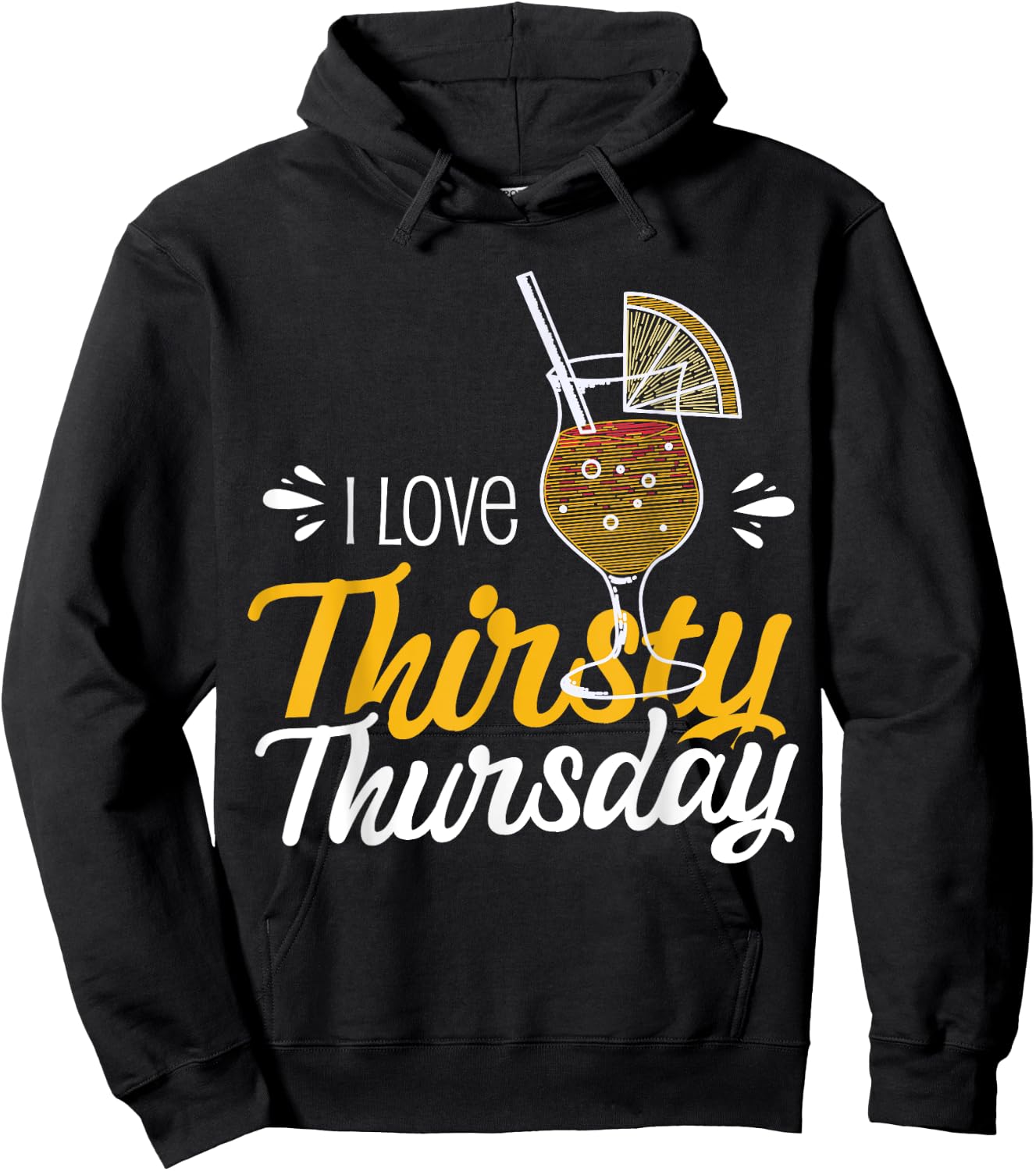 I Love Thirsty Thursday Hoodie - Hoodie | Black