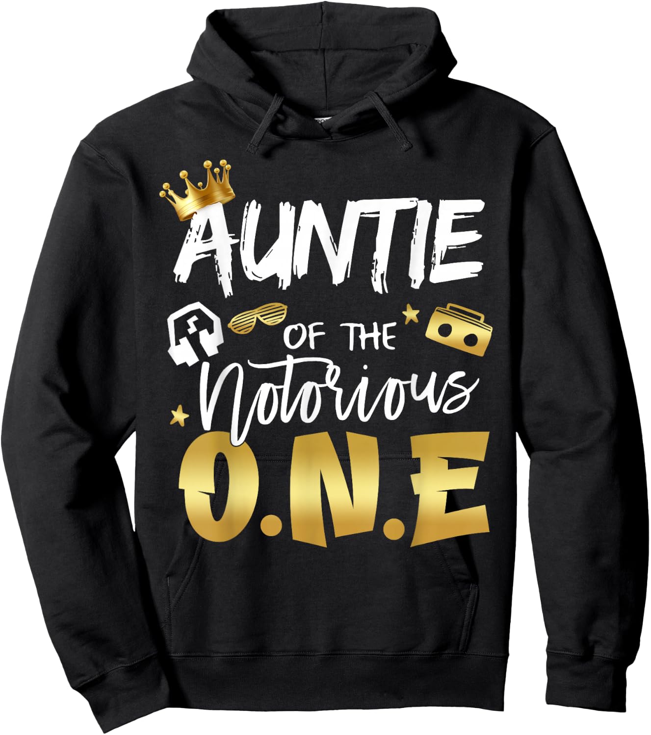 Auntie Of The Notorious One Old School Hip Hop 1st Birthday Hoodie - Hoodie | Black