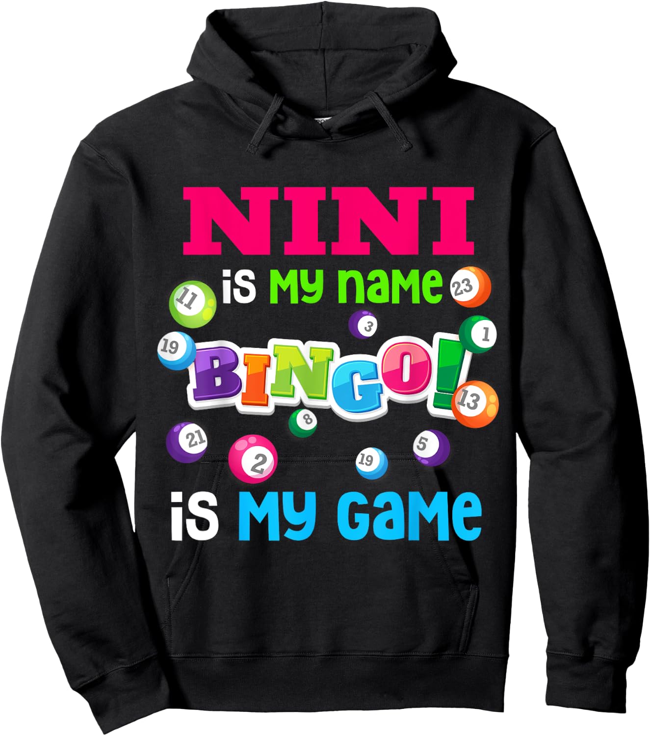 Funny Player Nini Is my Name Bingo Is My Game Special Hoodie - Hoodie | Black