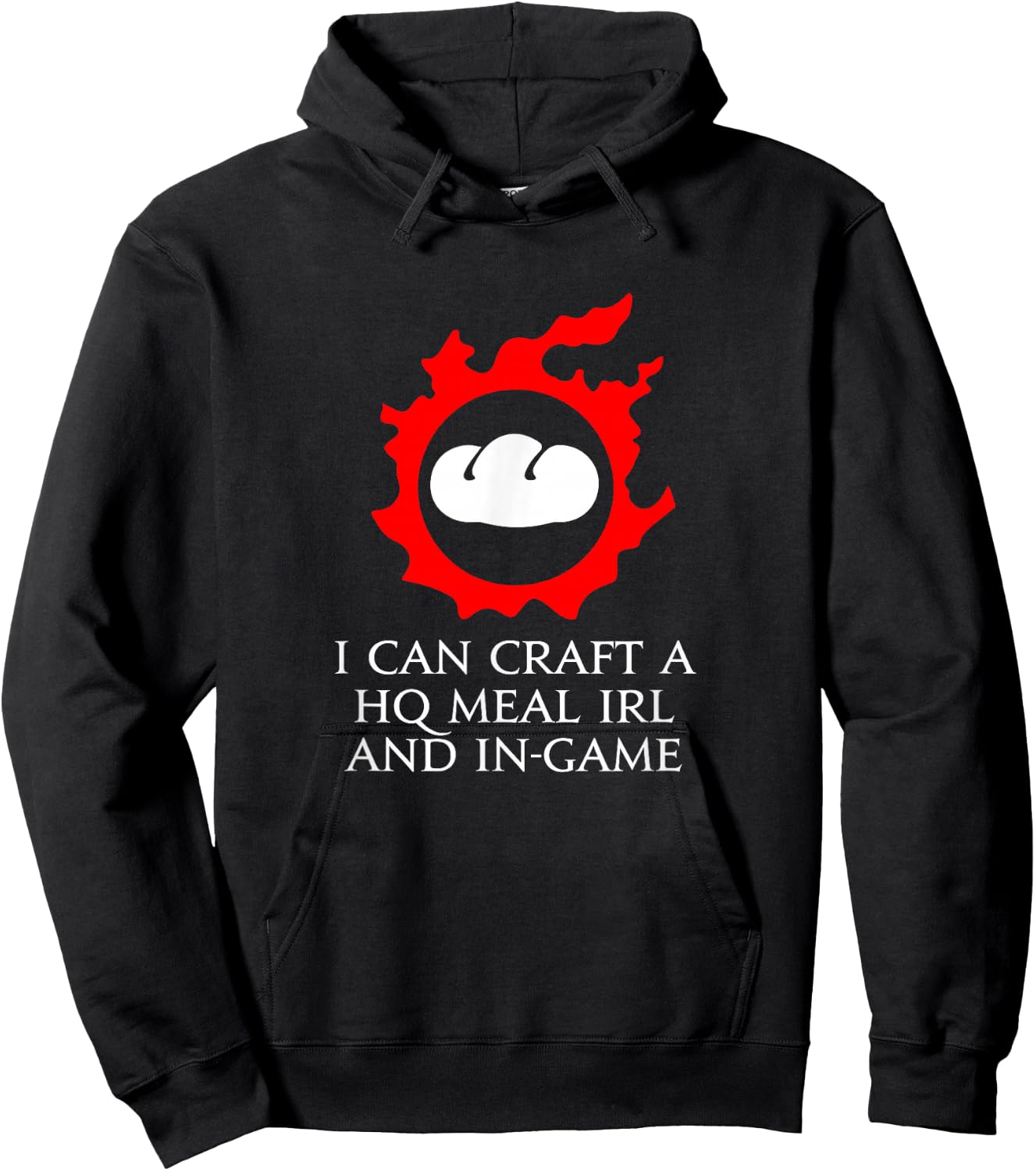 I can craft a HQ Meal IRL and in-game - culinarian MMORPG Hoodie - Hoodie | Black