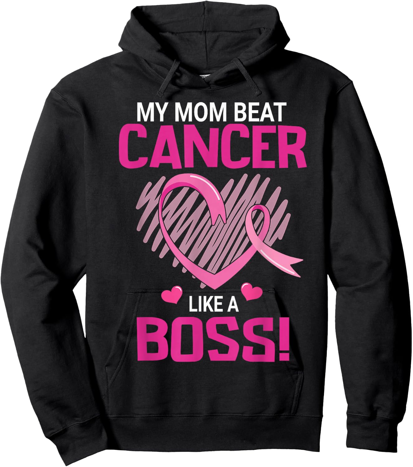 My Mom Beat Breast Cancer Like A Boss Warrior Survivor Fight Hoodie - Hoodie | Black