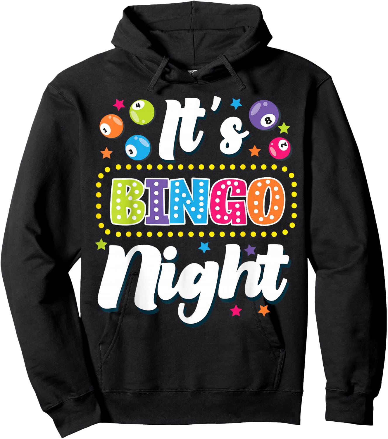 Bingo Player It's Bingo Night Hoodie - Hoodie | Black